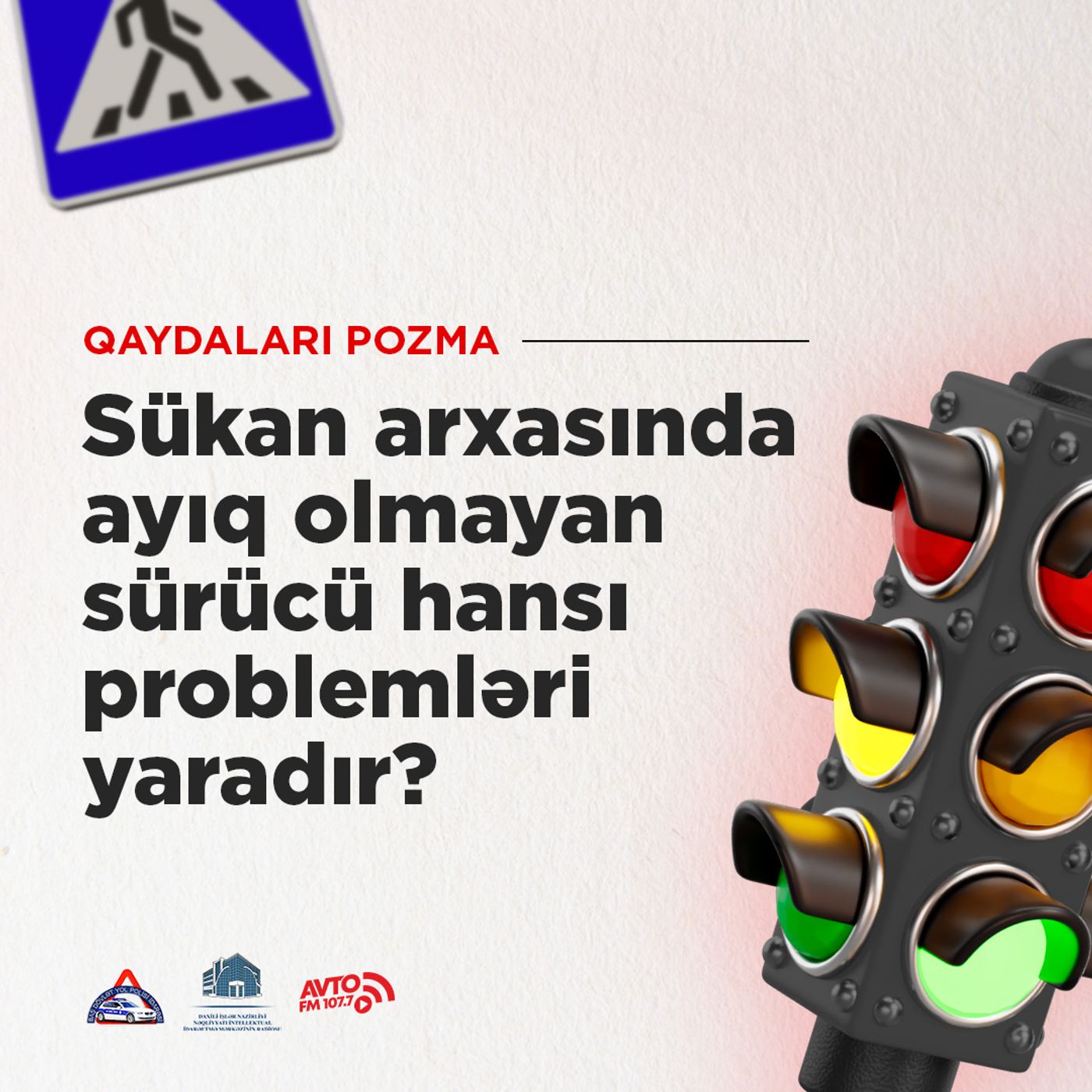 Sükan arxasında ayıq olmayan sürücü hansı problemləri yaradır?