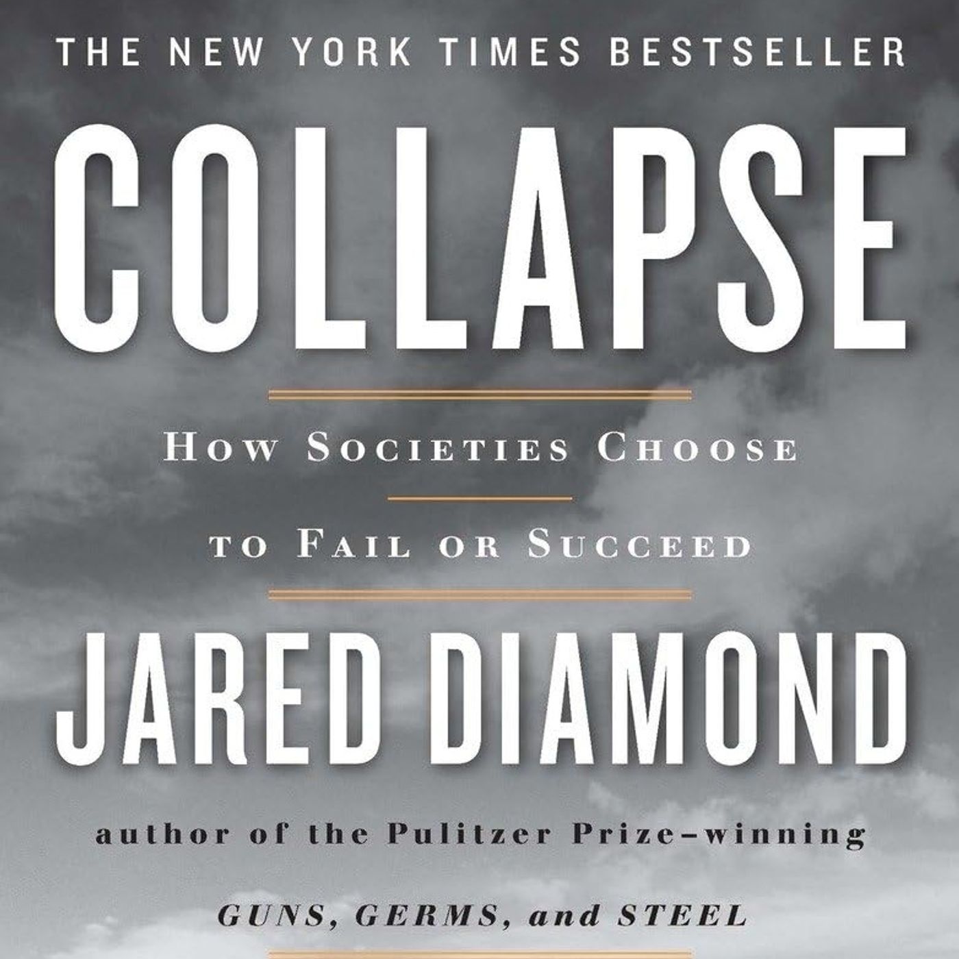 Collapse: How Societies Choose to Fail or Succeed