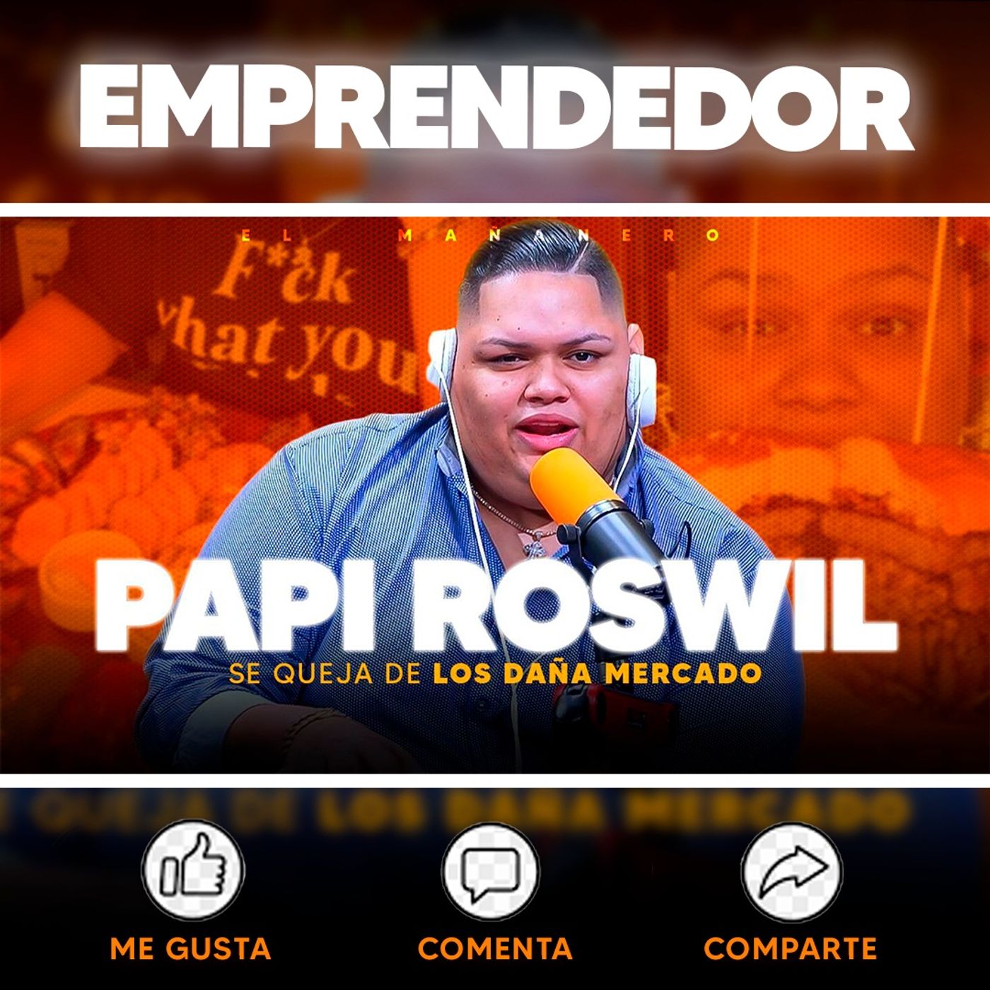 Hay mujeres que le suben el autoestima a uno - Papi Roswil (Rolón Original)