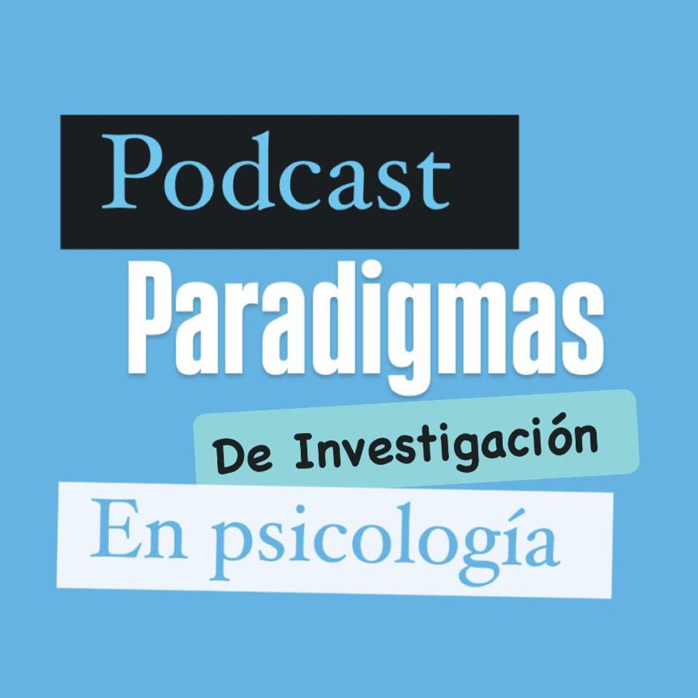 Paradigmas en Psicología- Grupo_48 podcast artwork