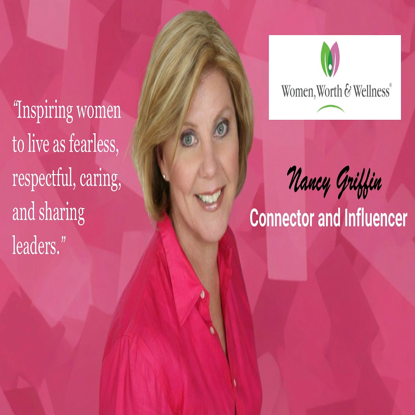 Women Leaders Step Into Your Worth and Wellness episode artwork