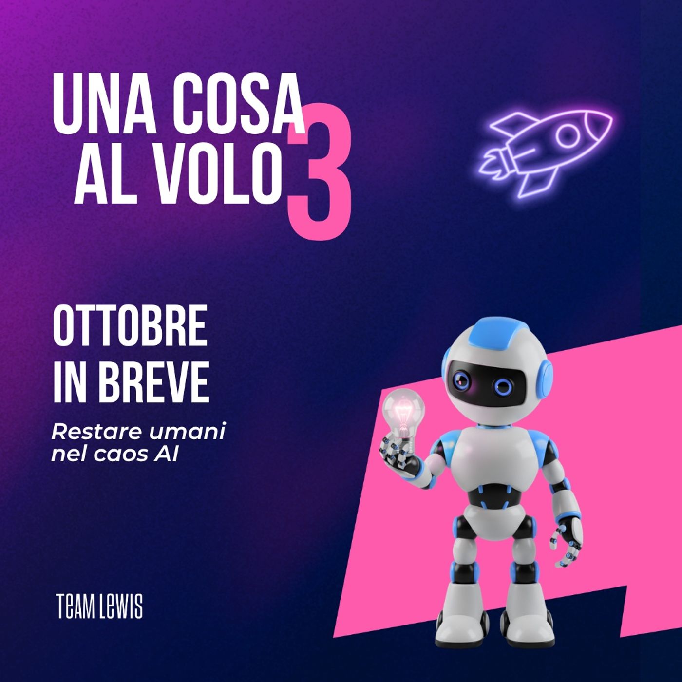 Ottobre in breve: Restare umani nel caos AI