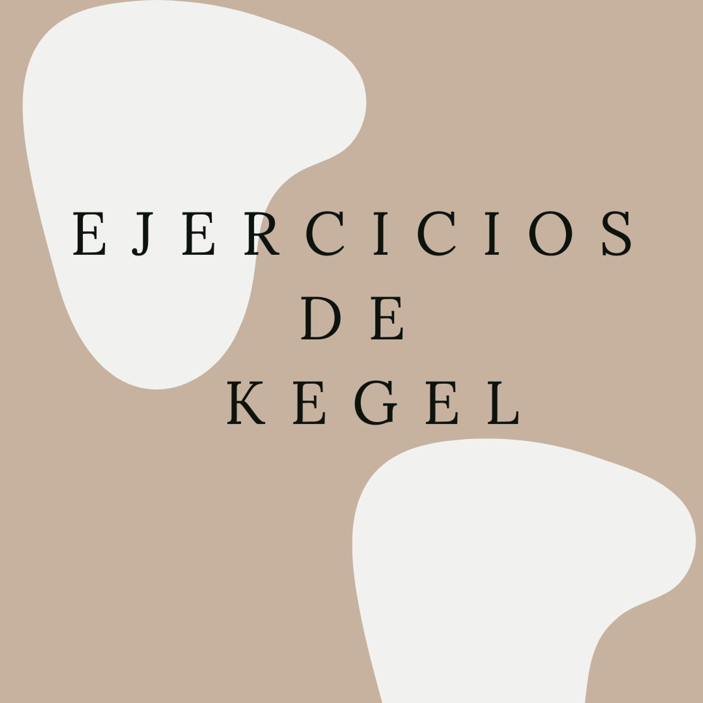 EJERCICIOS DE KEGEL episode artwork