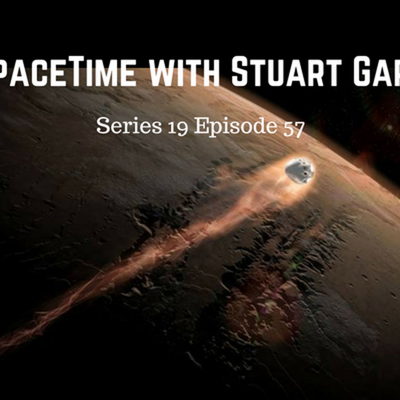 57: SpaceTime with Stuart Gary Series 19 Episode 57 - Classical Nova Awakens From Hibernation
