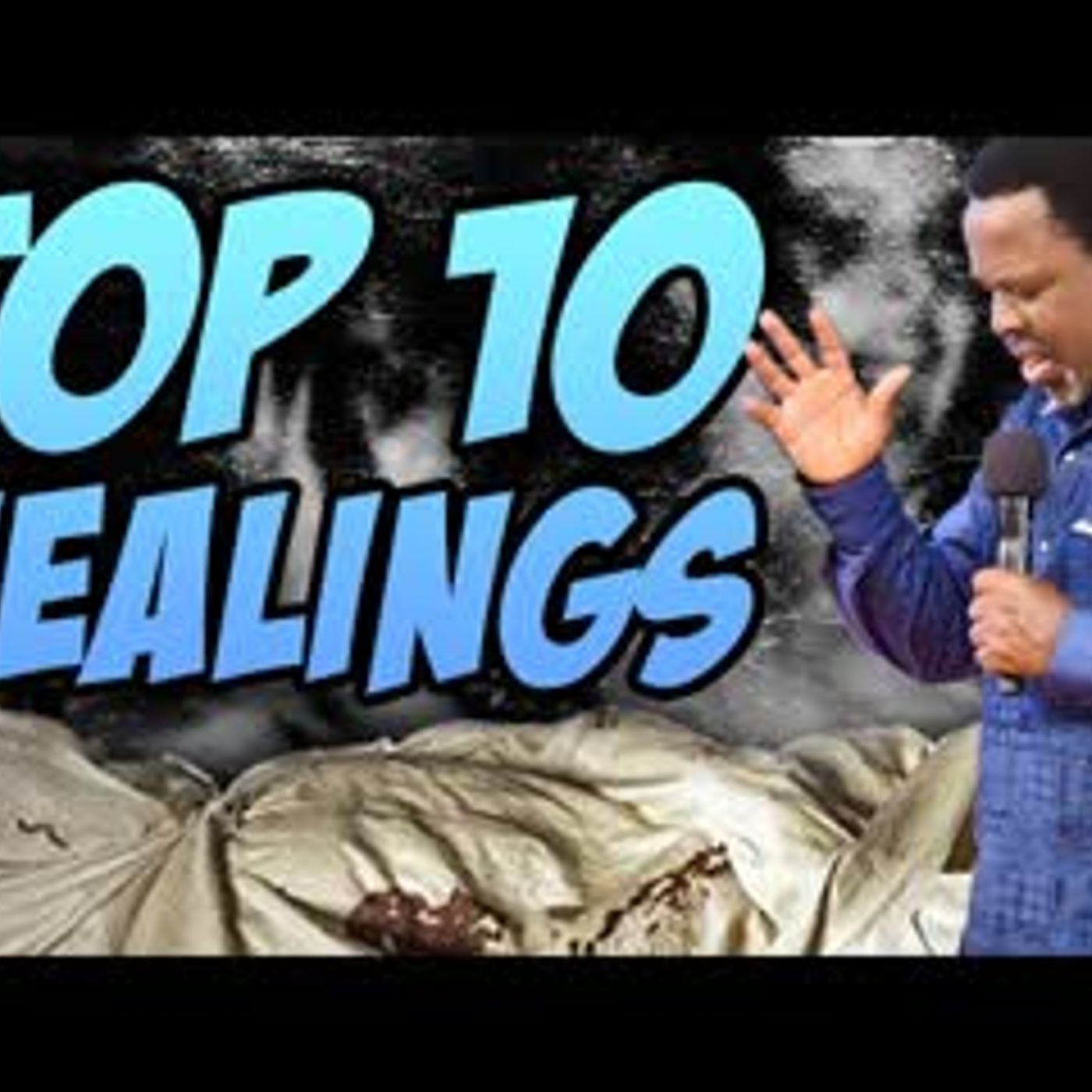 Ep 12 - Top 10 HEALINGS of TB JOSHUA Ep 12 - Top 10 HEALINGS of TB JOSHUA
