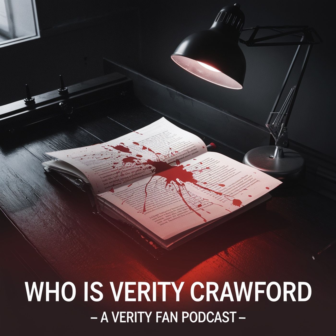 Fandom Fuel: Who Is Verity Crawford - A Verity Fan Podcast