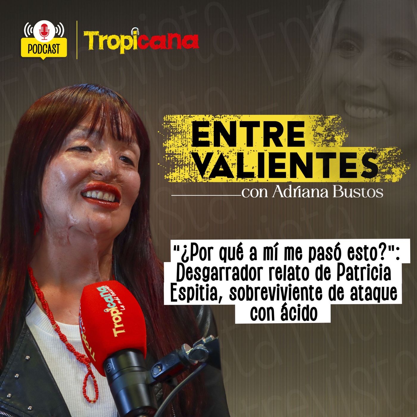 Entre Valientes con Adriana Bustos