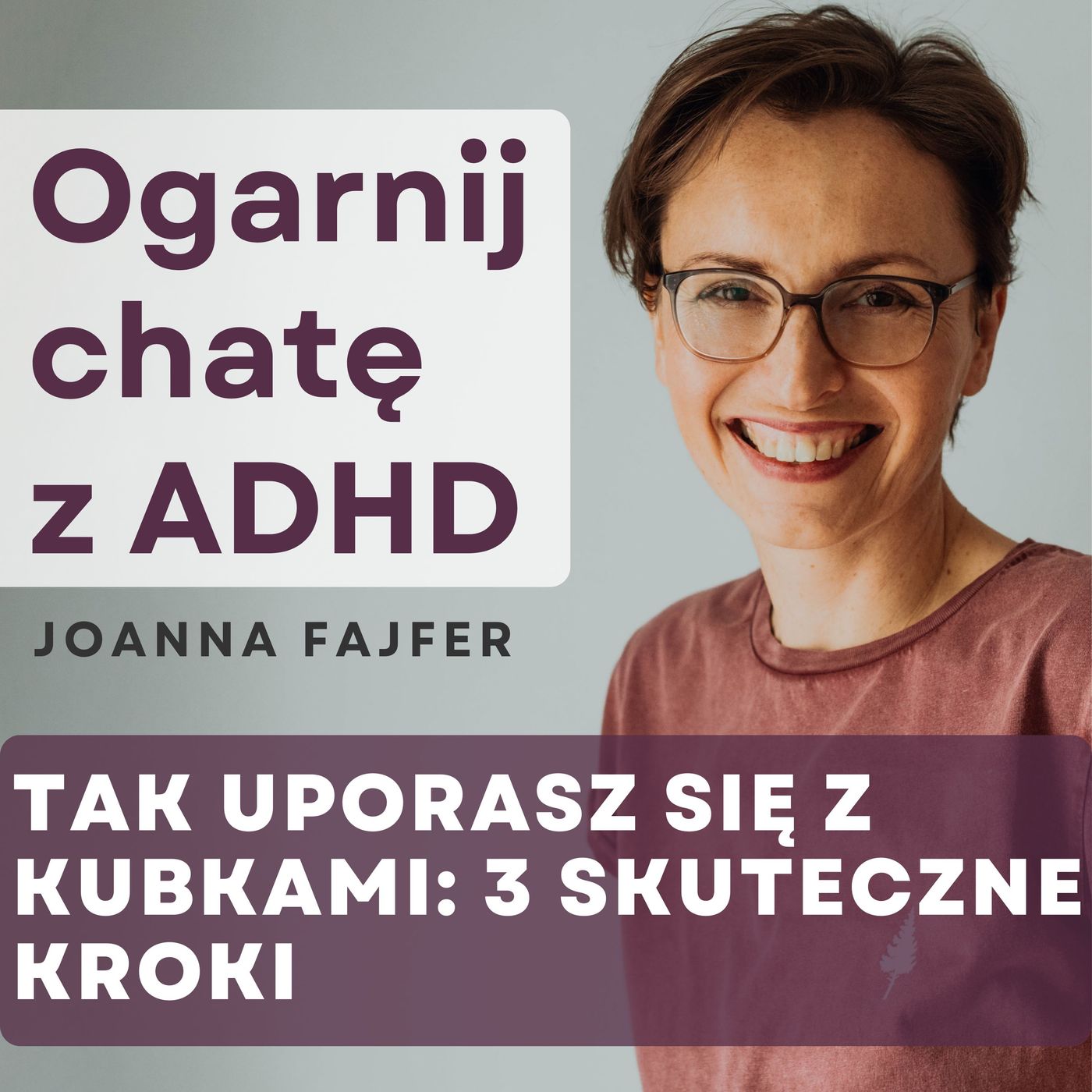 Ogarnij chatę z ADHD