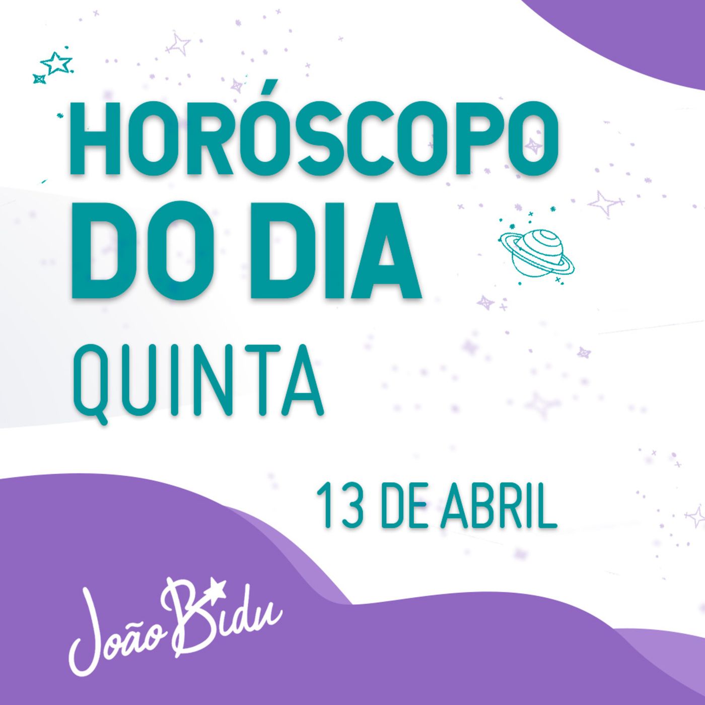Horóscopo do Dia 13 de Abril com João Bidu - Quinta episode artwork