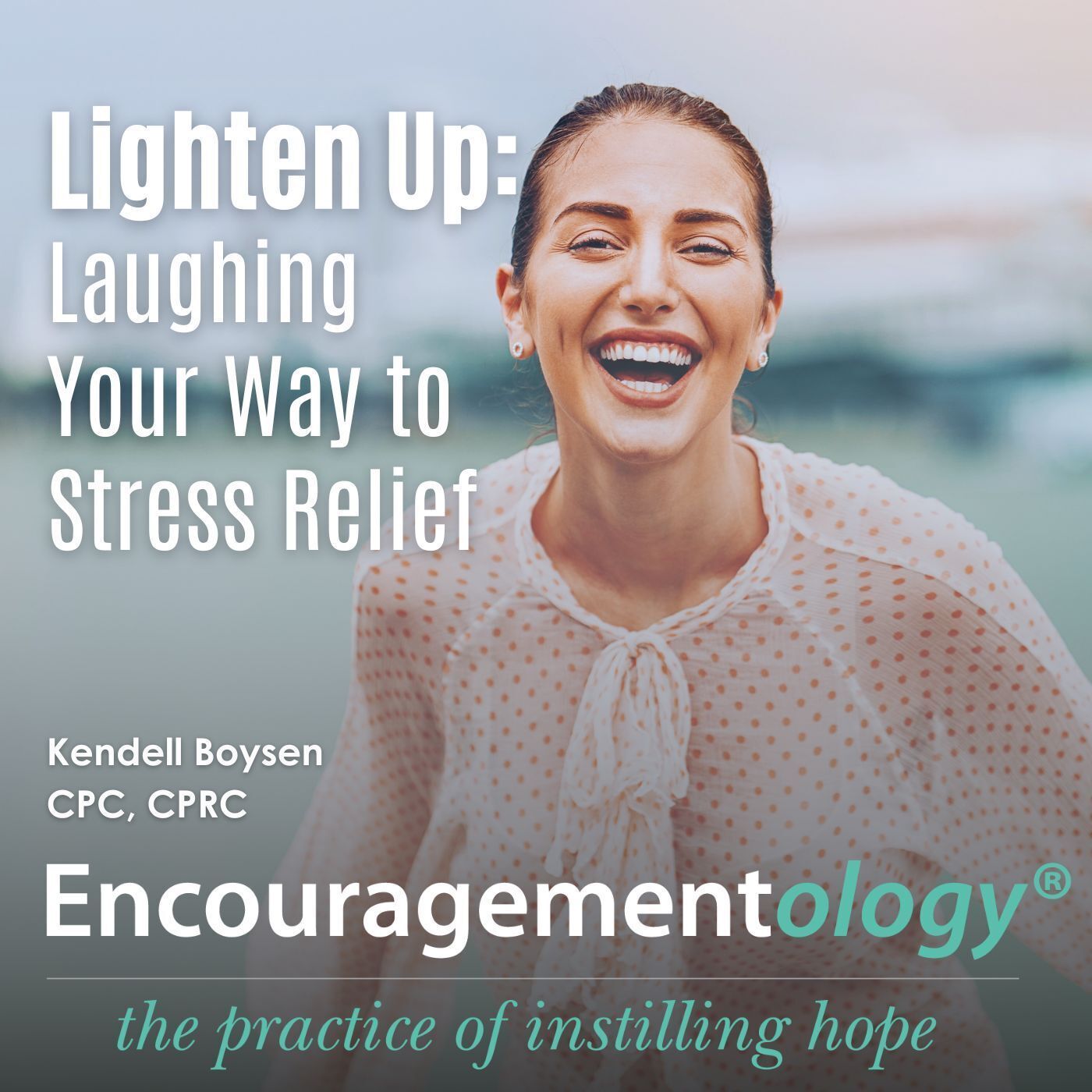 Encouragementology