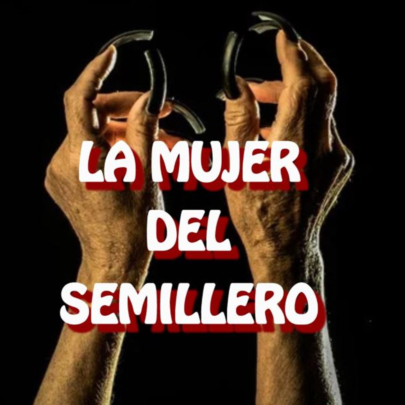 La Mujer Del Semillero / Relato de Terror
