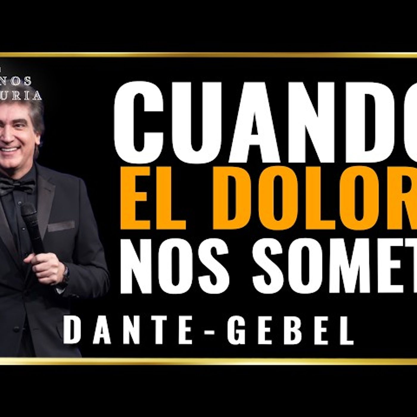 Cuando Nada Tiene Sentido, Él Sigue Siendo Mi Libertador - Predicas de Dante Gebel