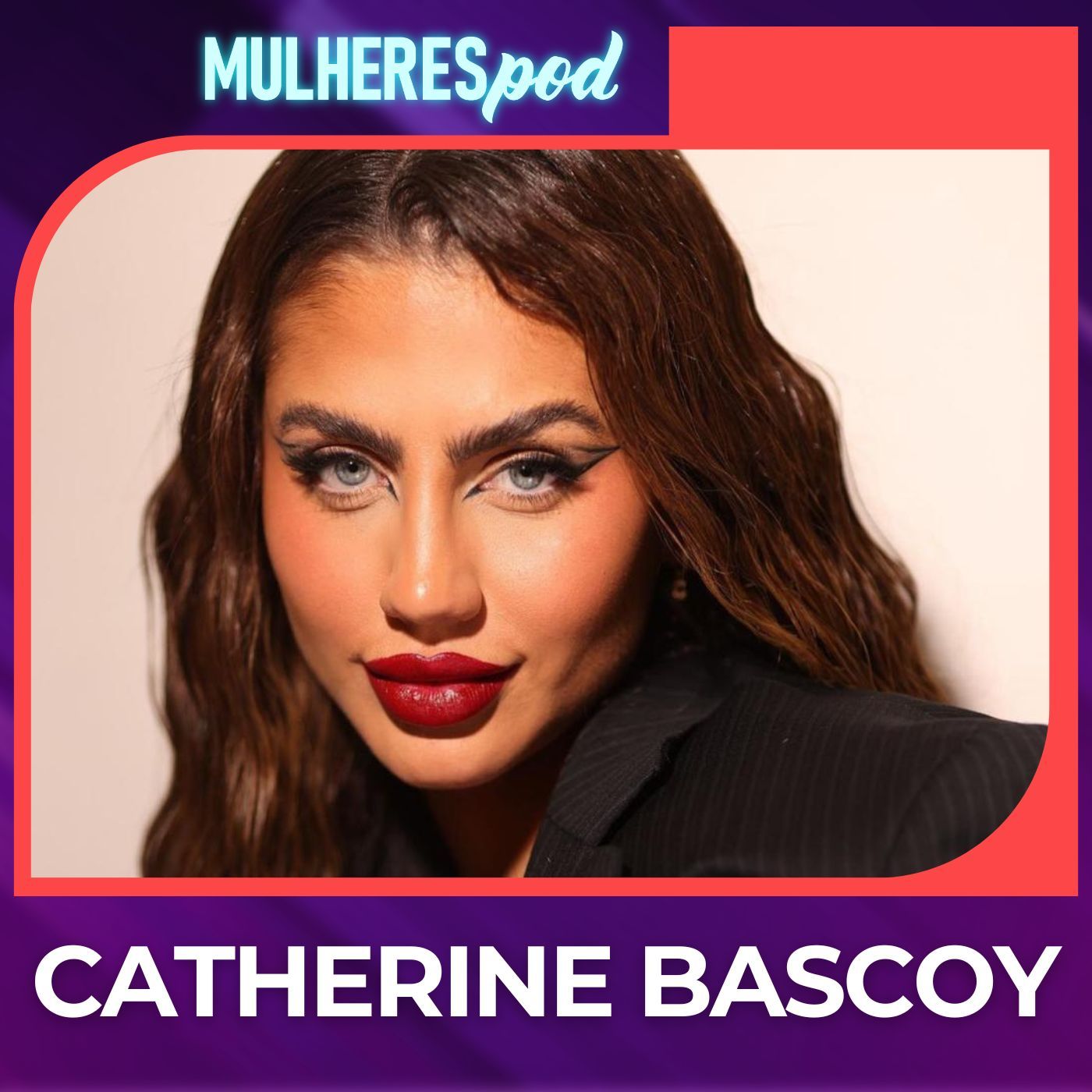 Mulheres Pod 53 | CATHERINE BASCOY - Empreendedorismo, Fé, Carreira e Uma Jornada Inspiradora" 🚀🎤 episode artwork