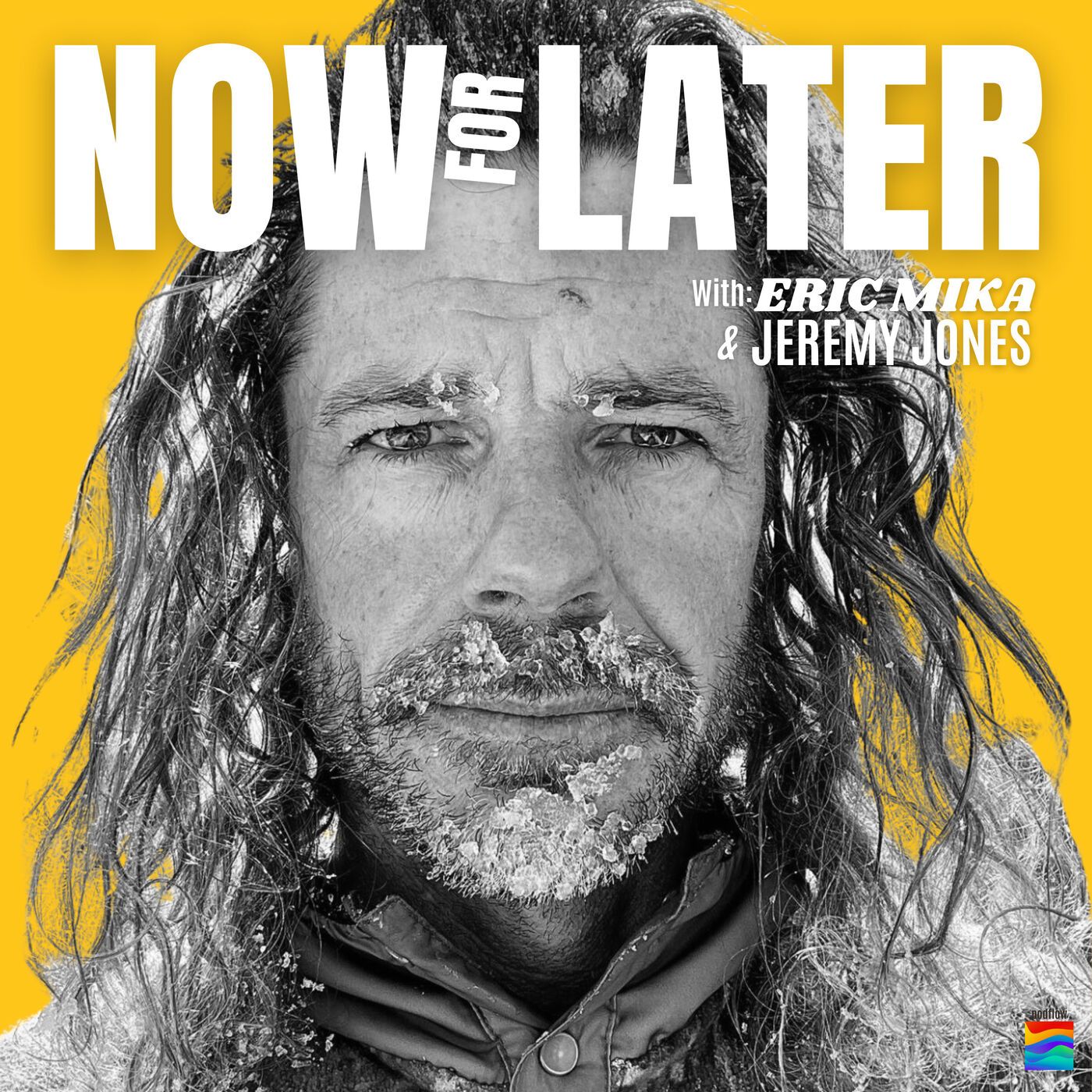Now For Later with Eric Mika