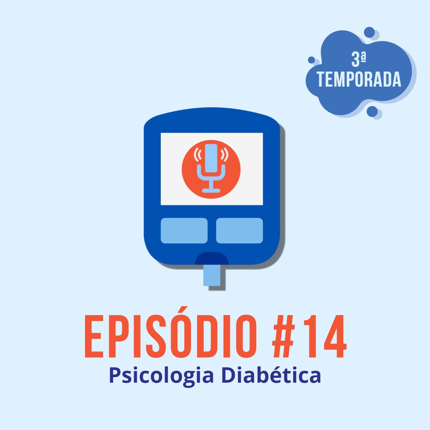 Diabeticast - O Podcast Diabético