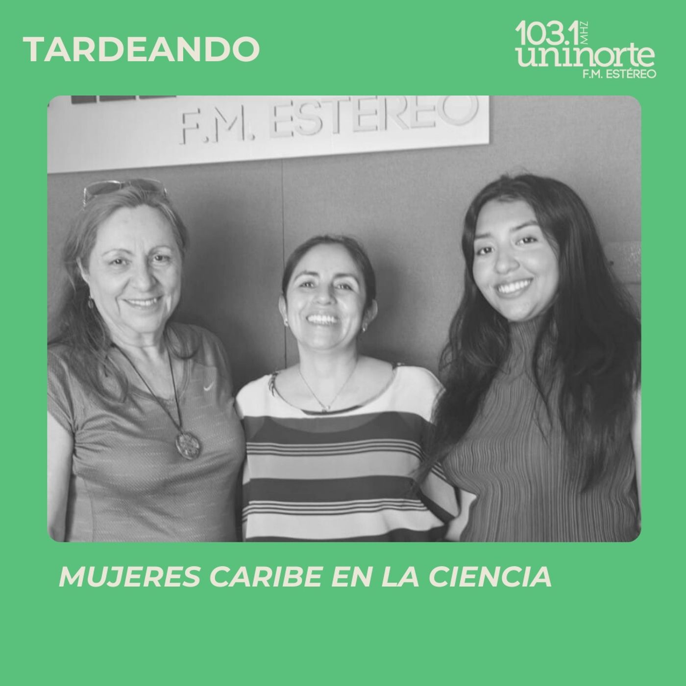 TARDEANDO CON UNINORTE FM ESTEREO