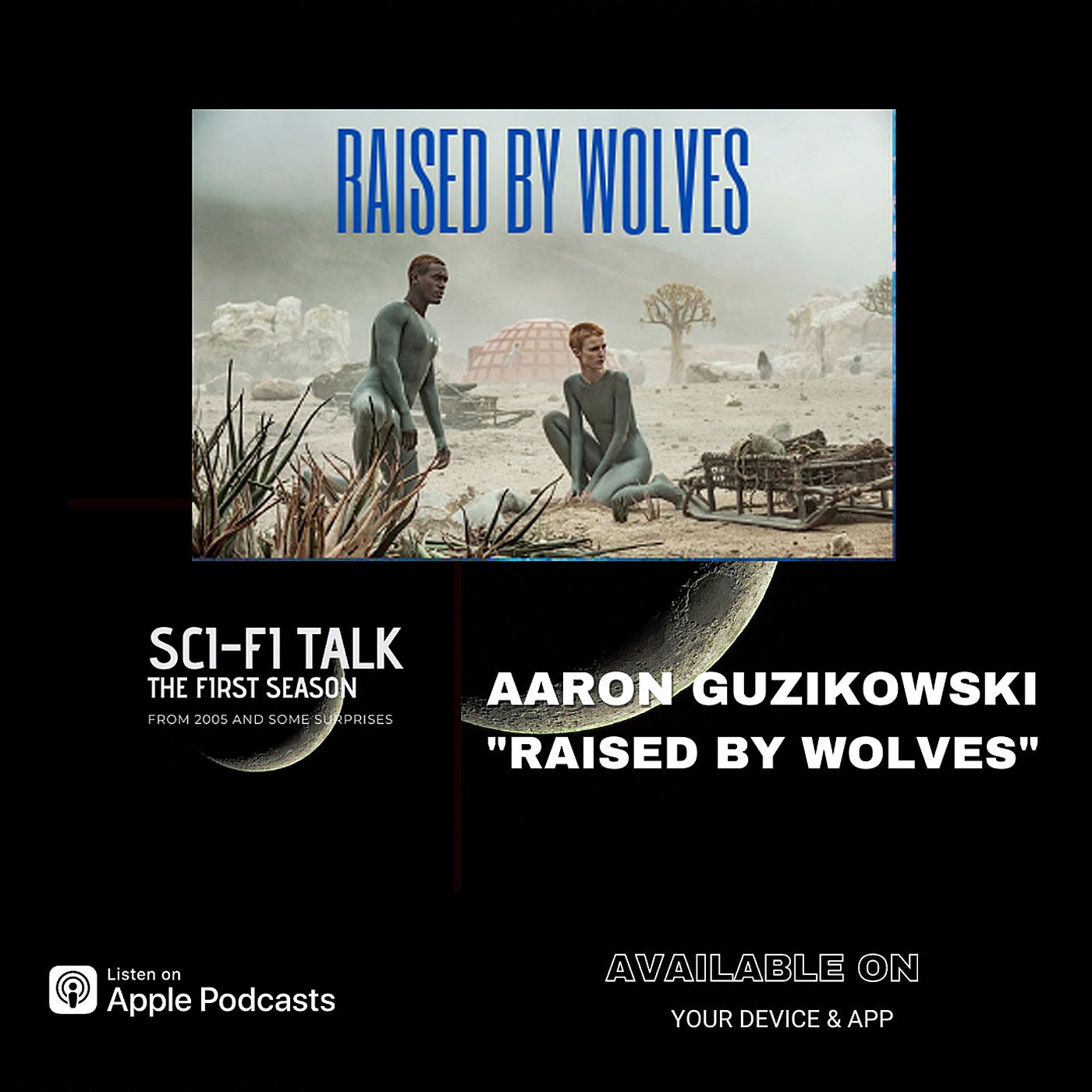 Aaron Guzikowski Raised By Wolves