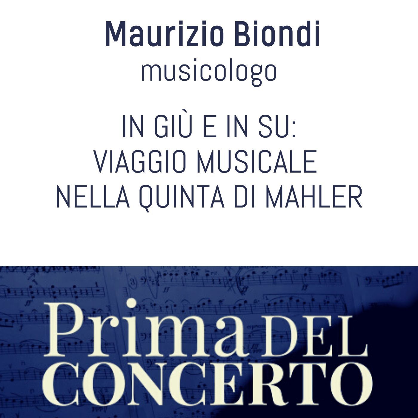 In giù e in su: viaggio musicale nella Quinta di Mahler - Maurizio Biondi — In giù e in su: viaggio musicale nella Quinta di Mahler cover
