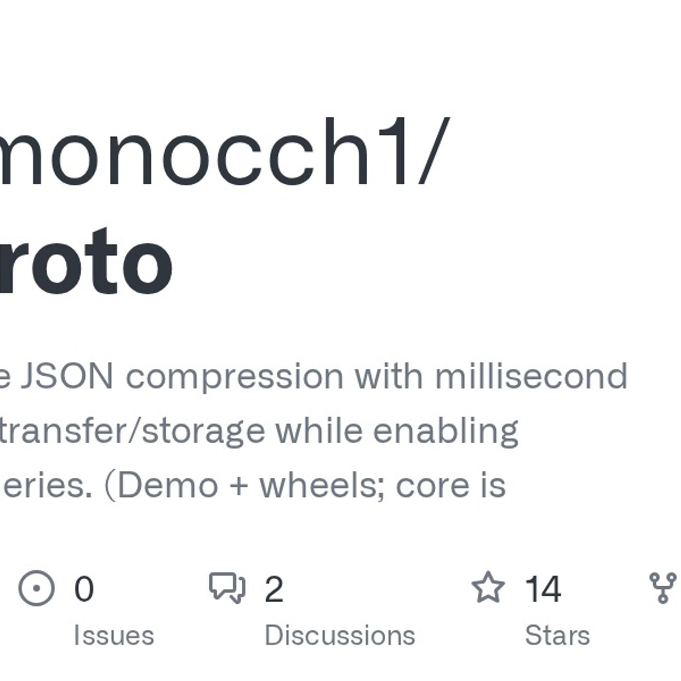 GitHub - kodomonocch1/see_proto: Schema-aware JSON compression with millisecond lookups — cut tra... — GitHub Daily Trend cover