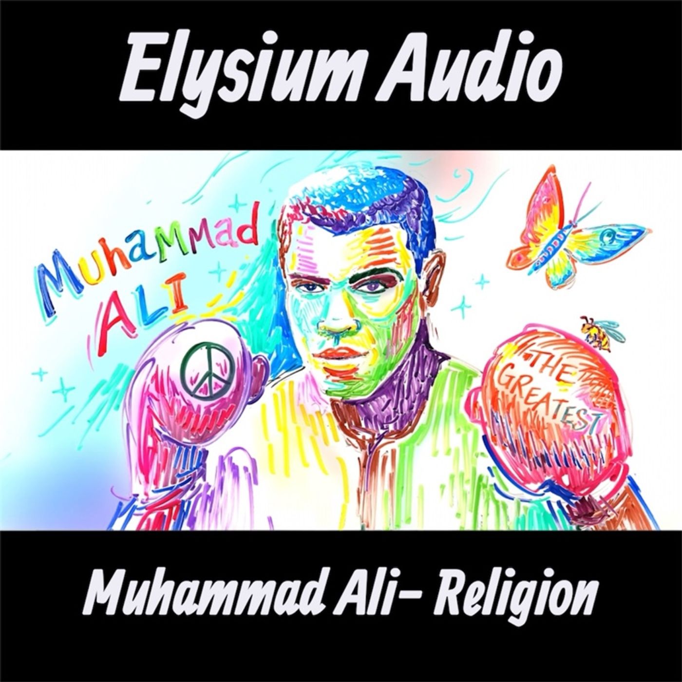 Muhammad Ali on Religion