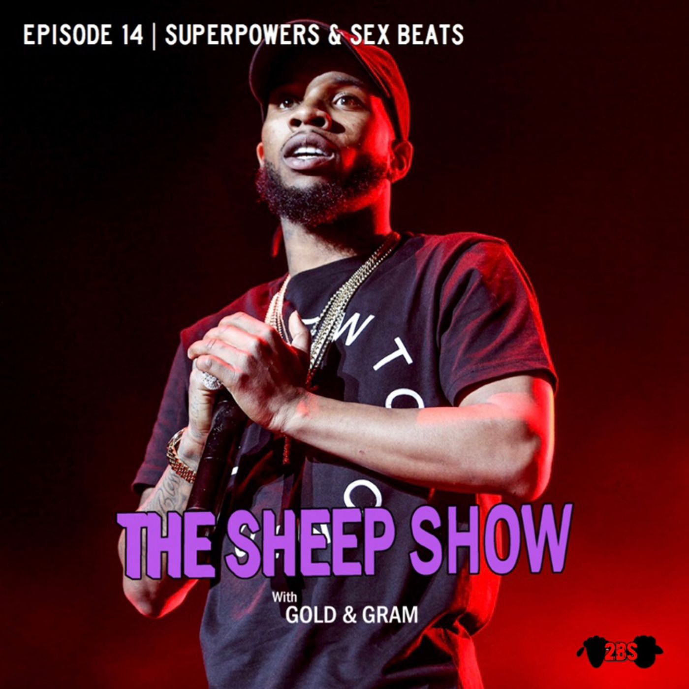 2BLVCKSHEEP's The Sheep Show - Superpowers & Sex Beats (Ep. 014)