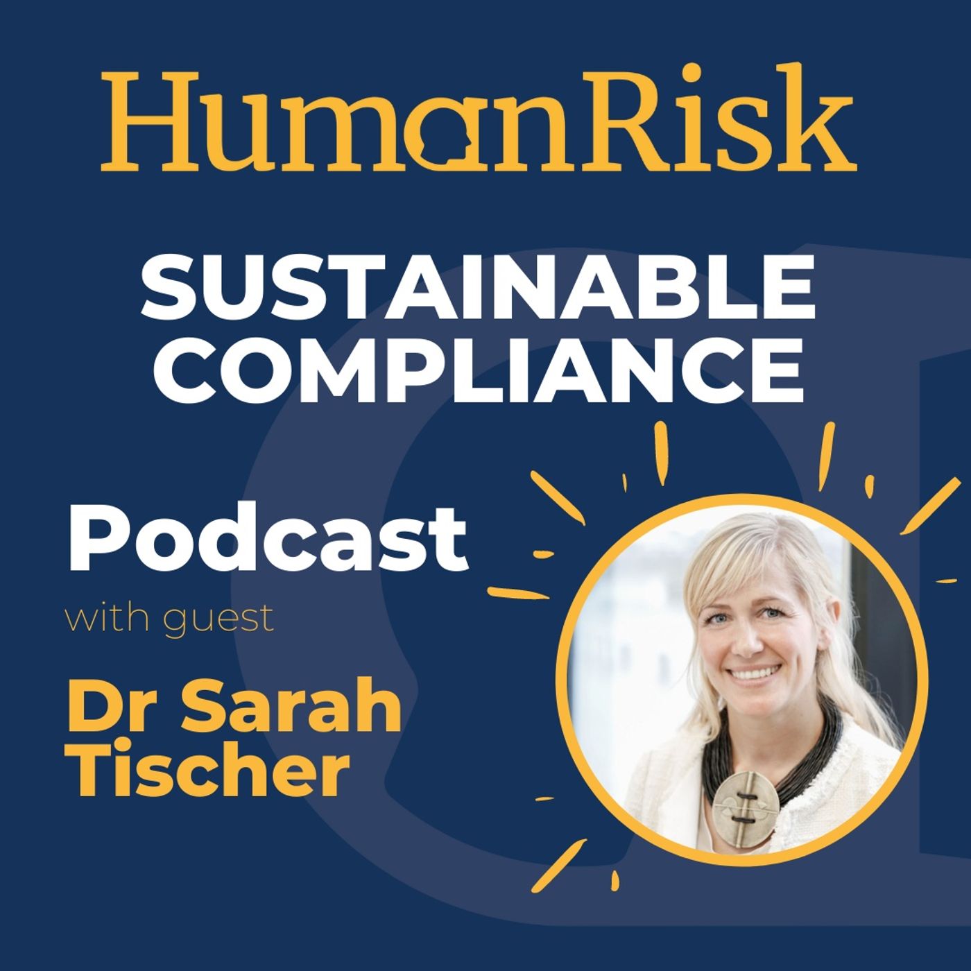 Dr Sarah Tischer on Sustainable Compliance