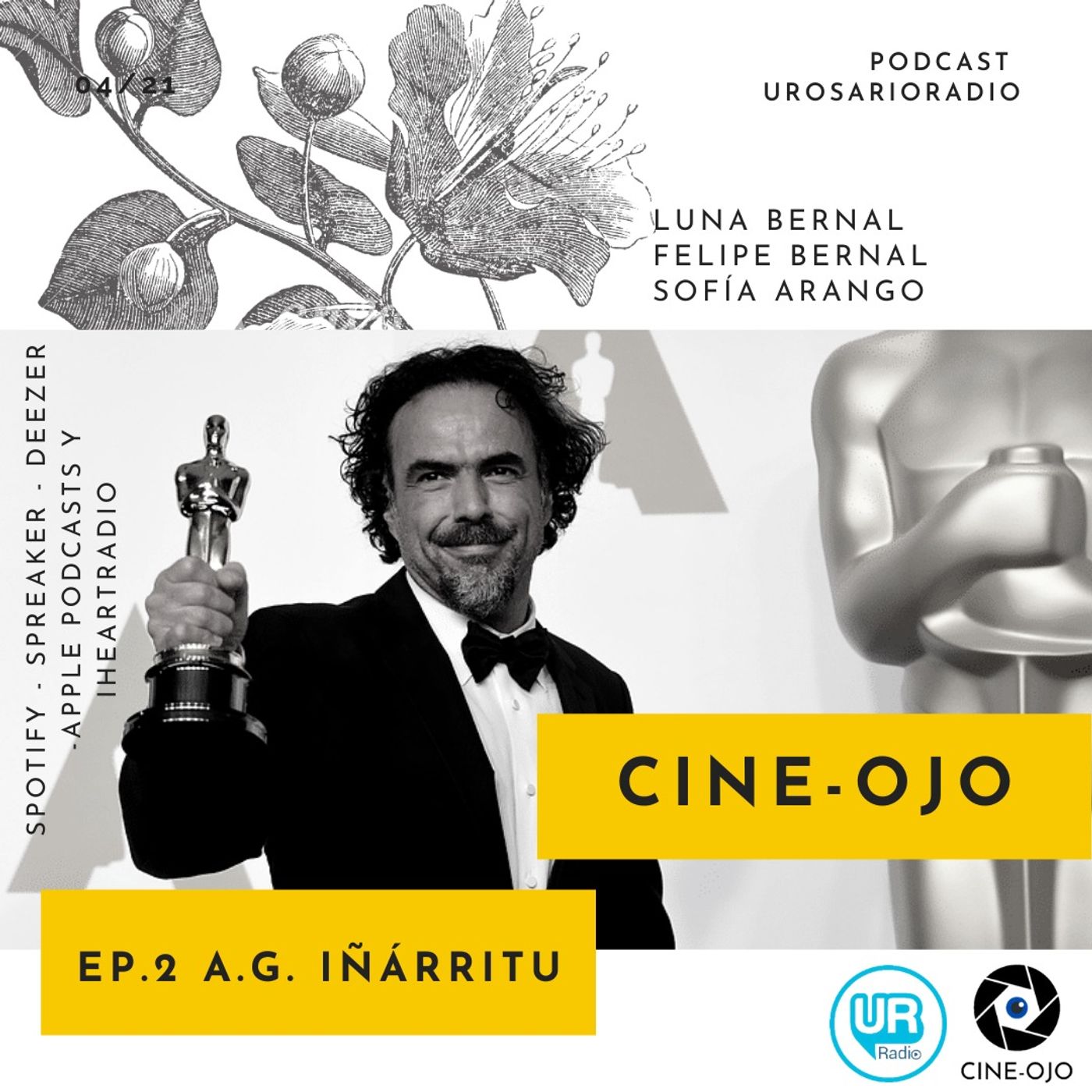 Ep 2. Alejandro Gonzalez Iñárritu