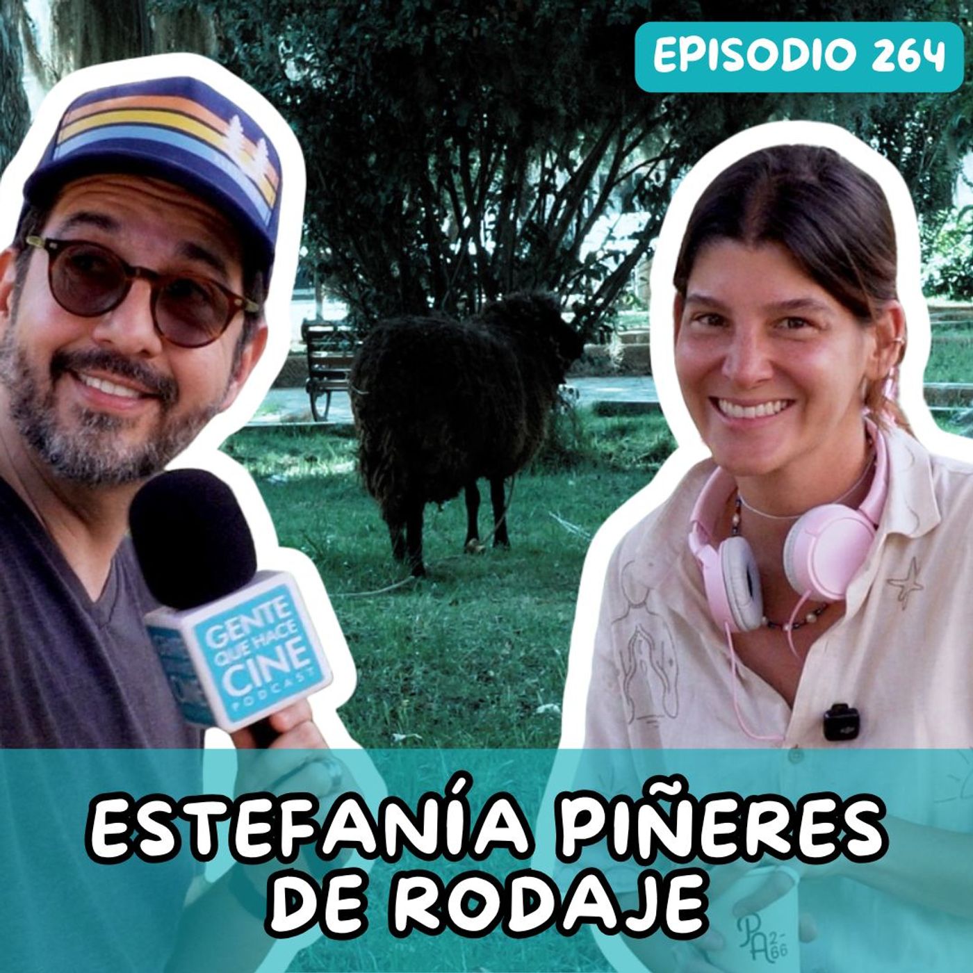 EP264: ESTEFANÍA PIÑERES DIRIGE SU PRIMERA PELI DE FICCIÓN
