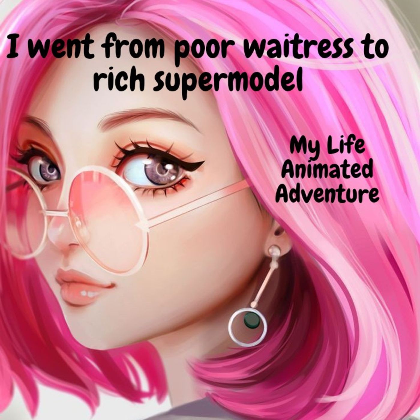 I went from poor waitress to rich supermodel/ My Life Animated adventure