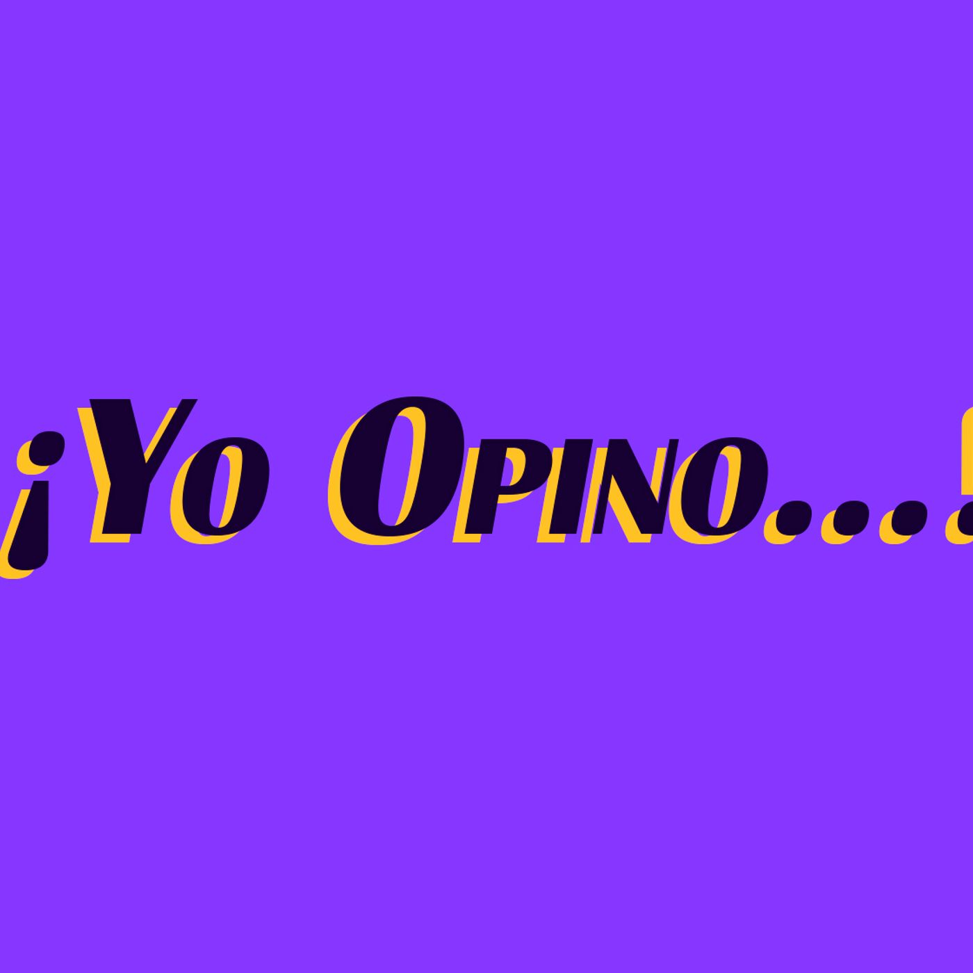 Yo Opino de Radio Dale la Vuelta