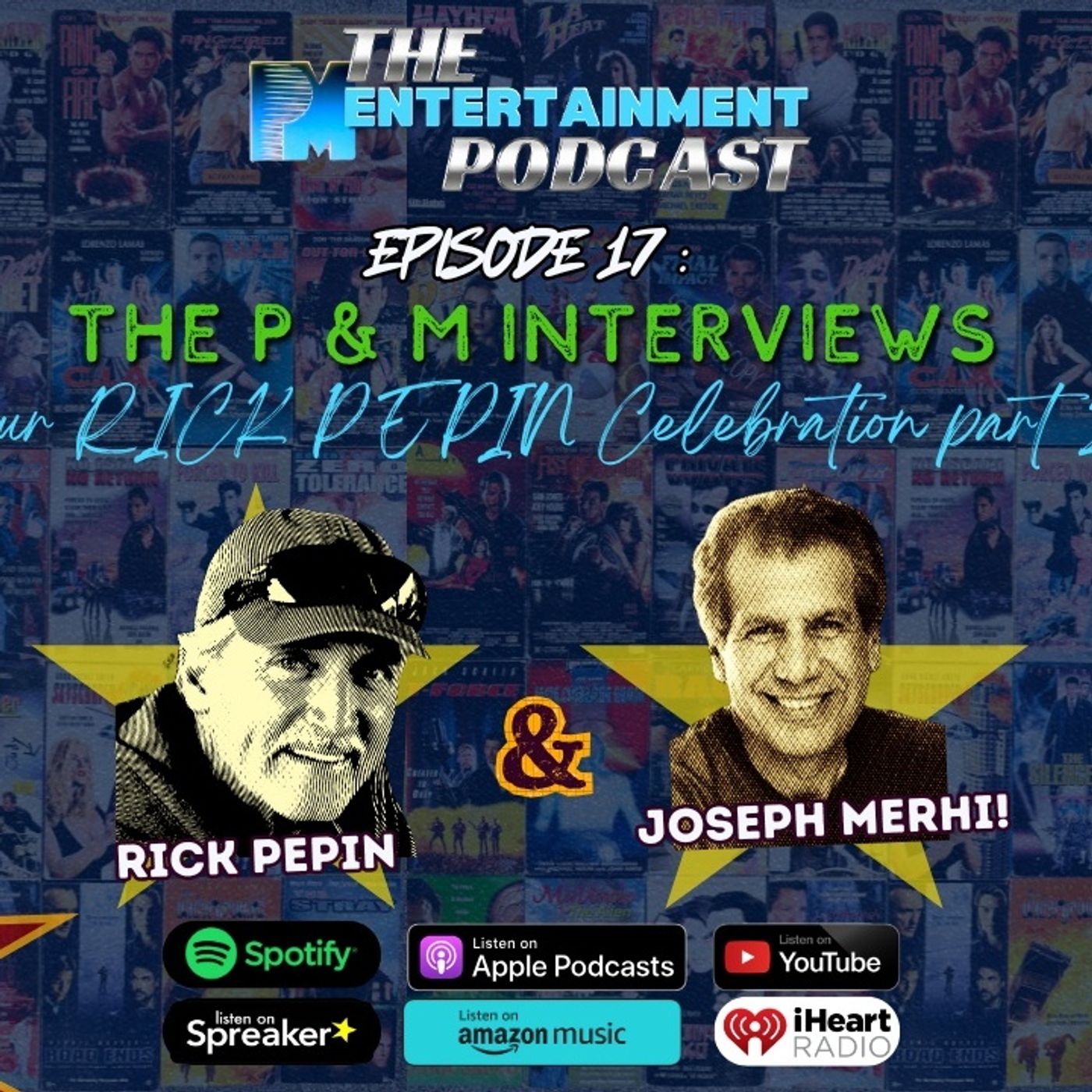 Episode 17 – The P & M Interviews – Our Rick Pepin Celebration Part 2