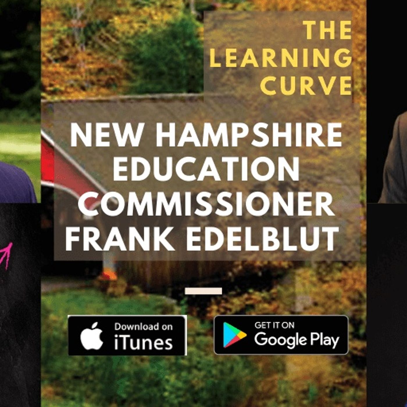 NH Education Commissioner Frank Edelblut on State-Driven K-12 Reform episode artwork