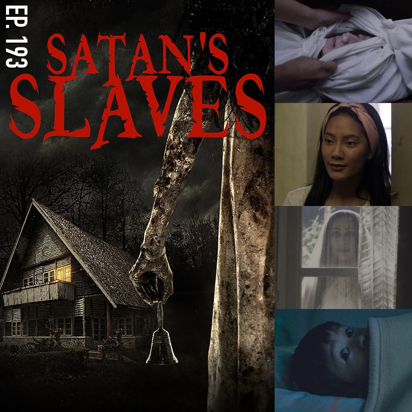 Ep. 193 - Satan's Slaves (2017) episode artwork