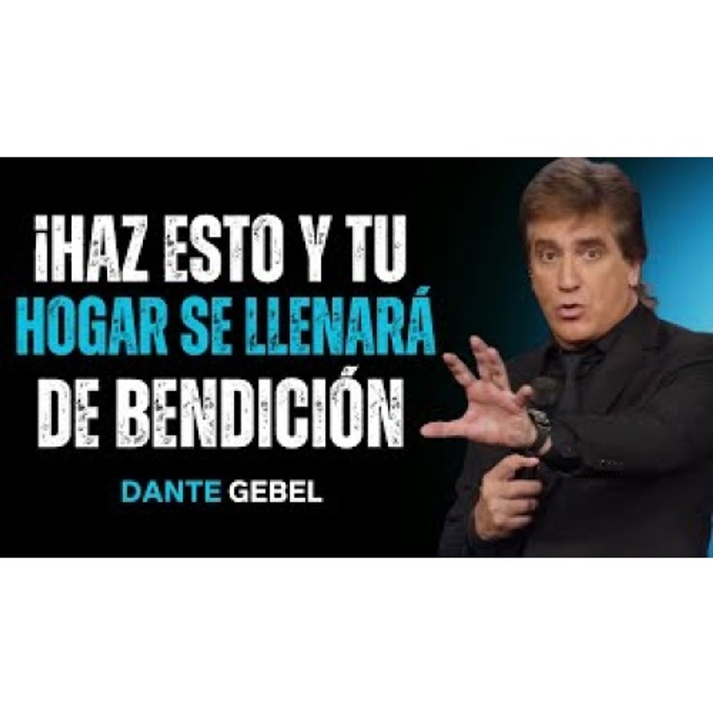 ¡Si Haces Estas Cosas En Casa, Tu Hogar Se Llenará De Bendición! - Predicas de Dante Gebel