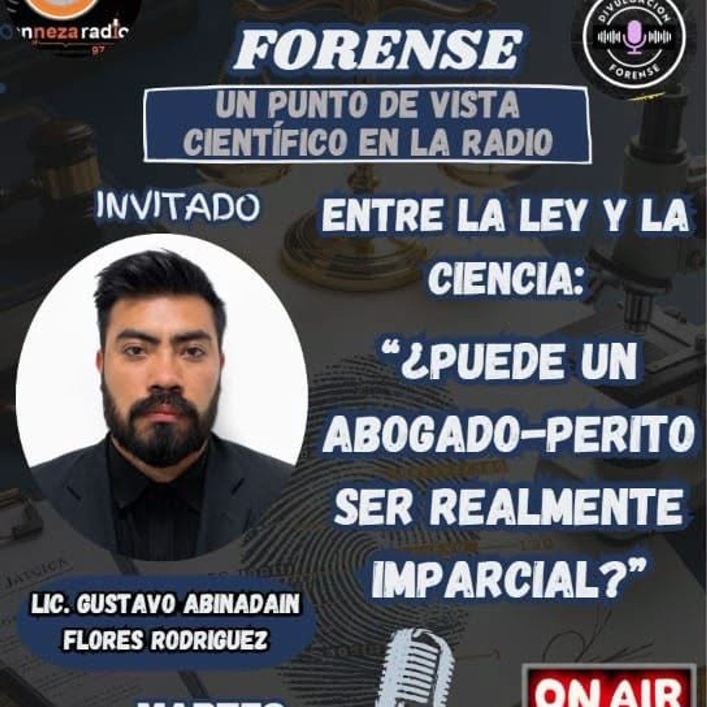 ¿Un abogado puede ser perito y ser imparcial al mismo tiempo? Divulgación Forense episode artwork