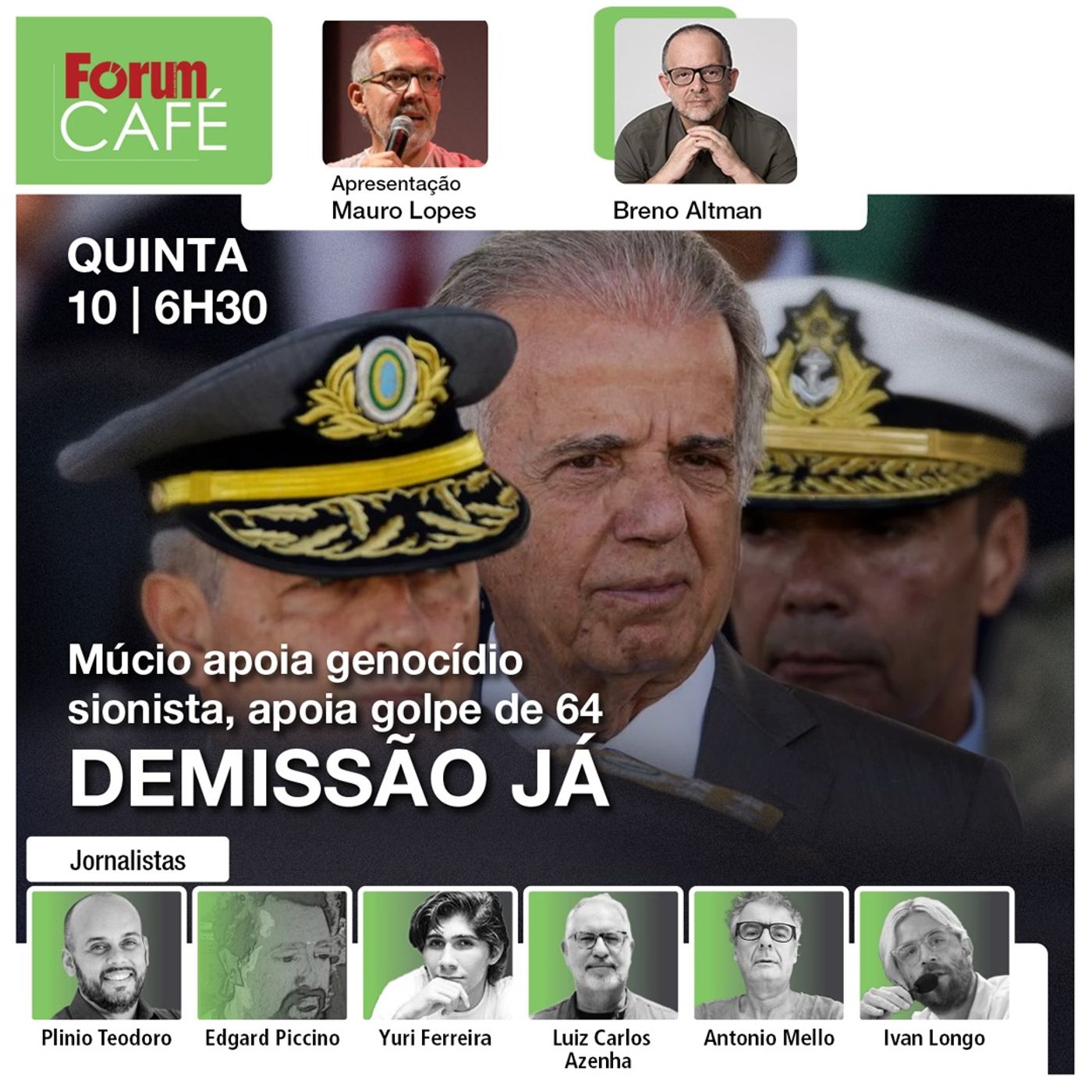 Múcio apoia genocidio sionista, ataca indígenas, defende golpe de 64… DEMISSÃO JÁ | 10.10.24