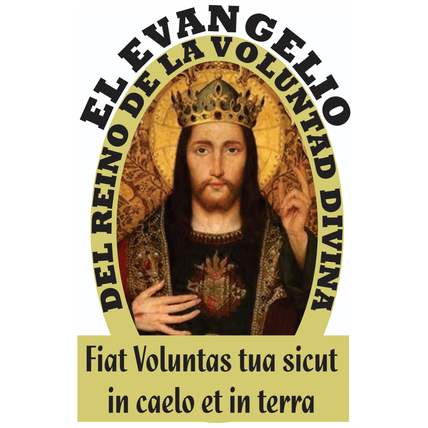 Evangelio del Reino de la Voluntad Divina