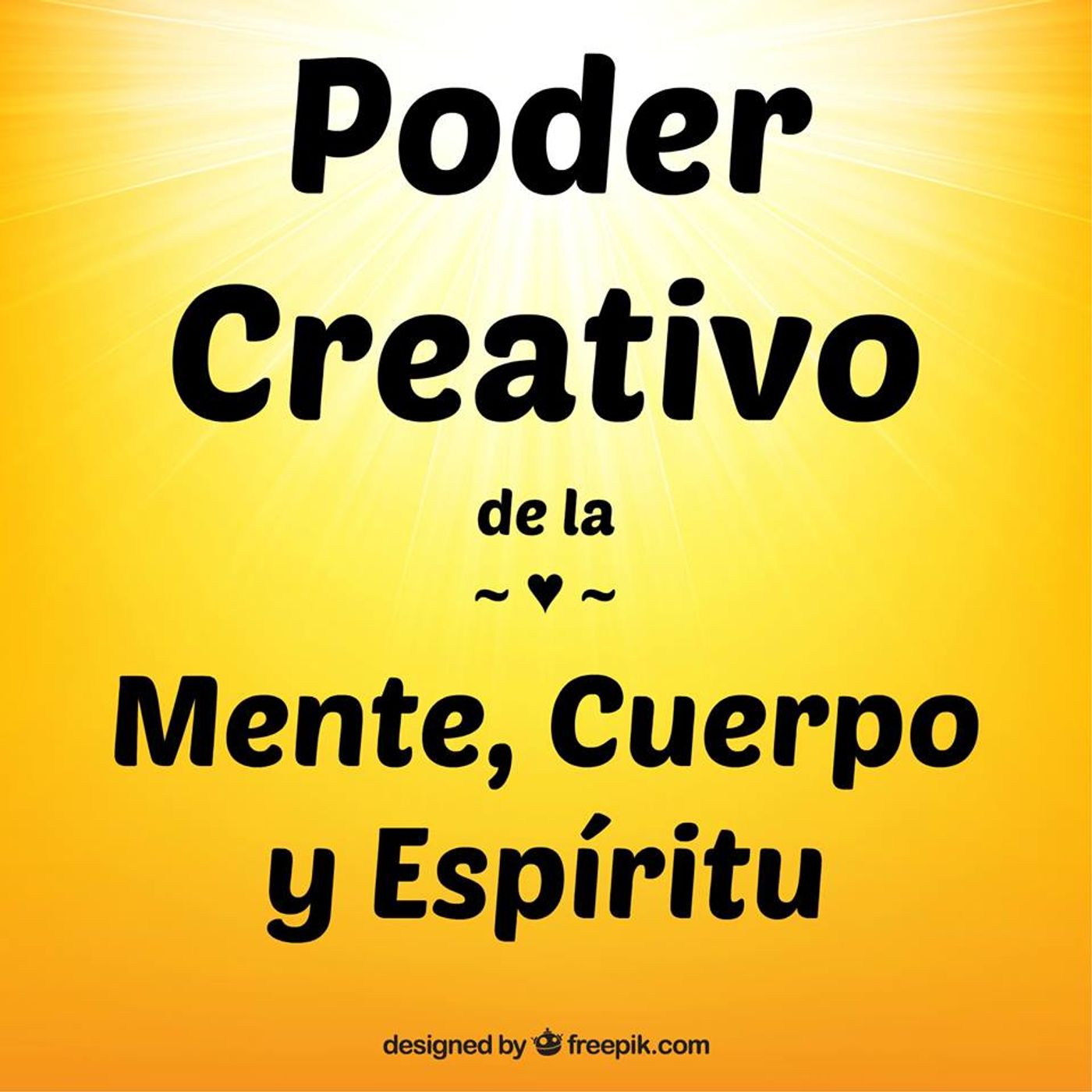 Poder Creativo Mente, Cuerpo y Espíritu