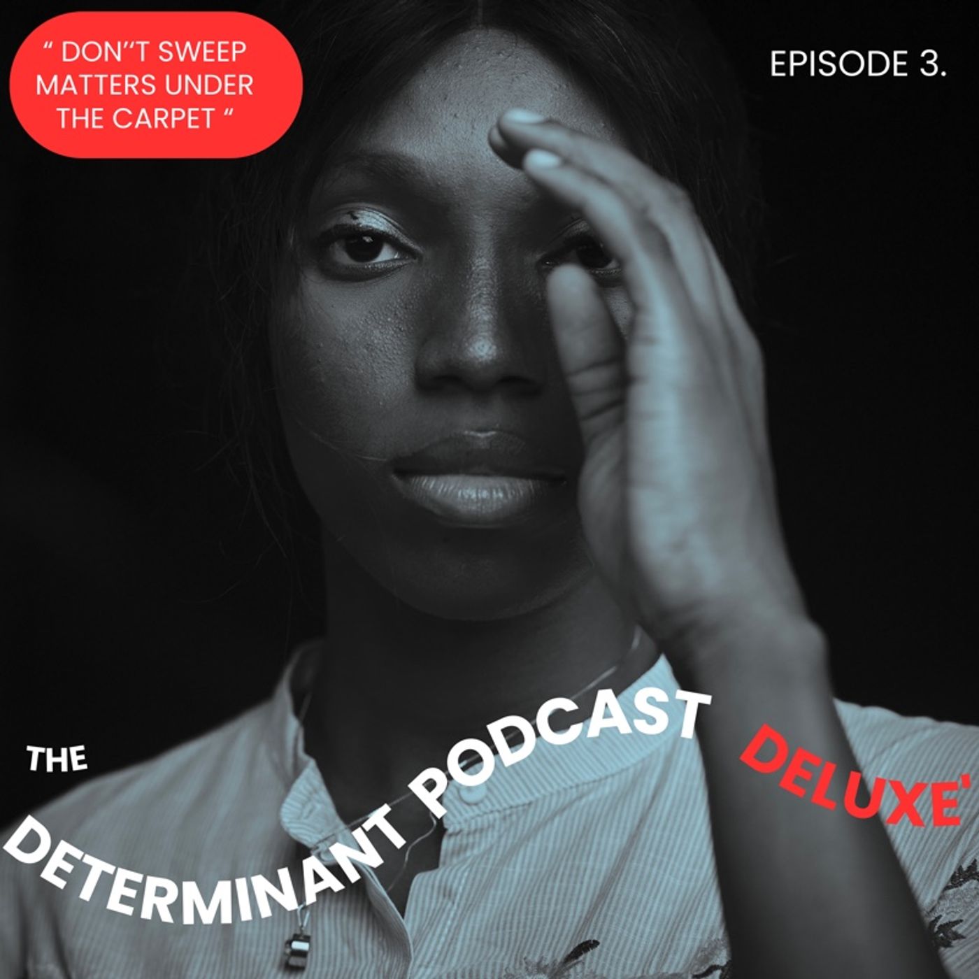 Don’t sweep matters under the Carpet episode artwork