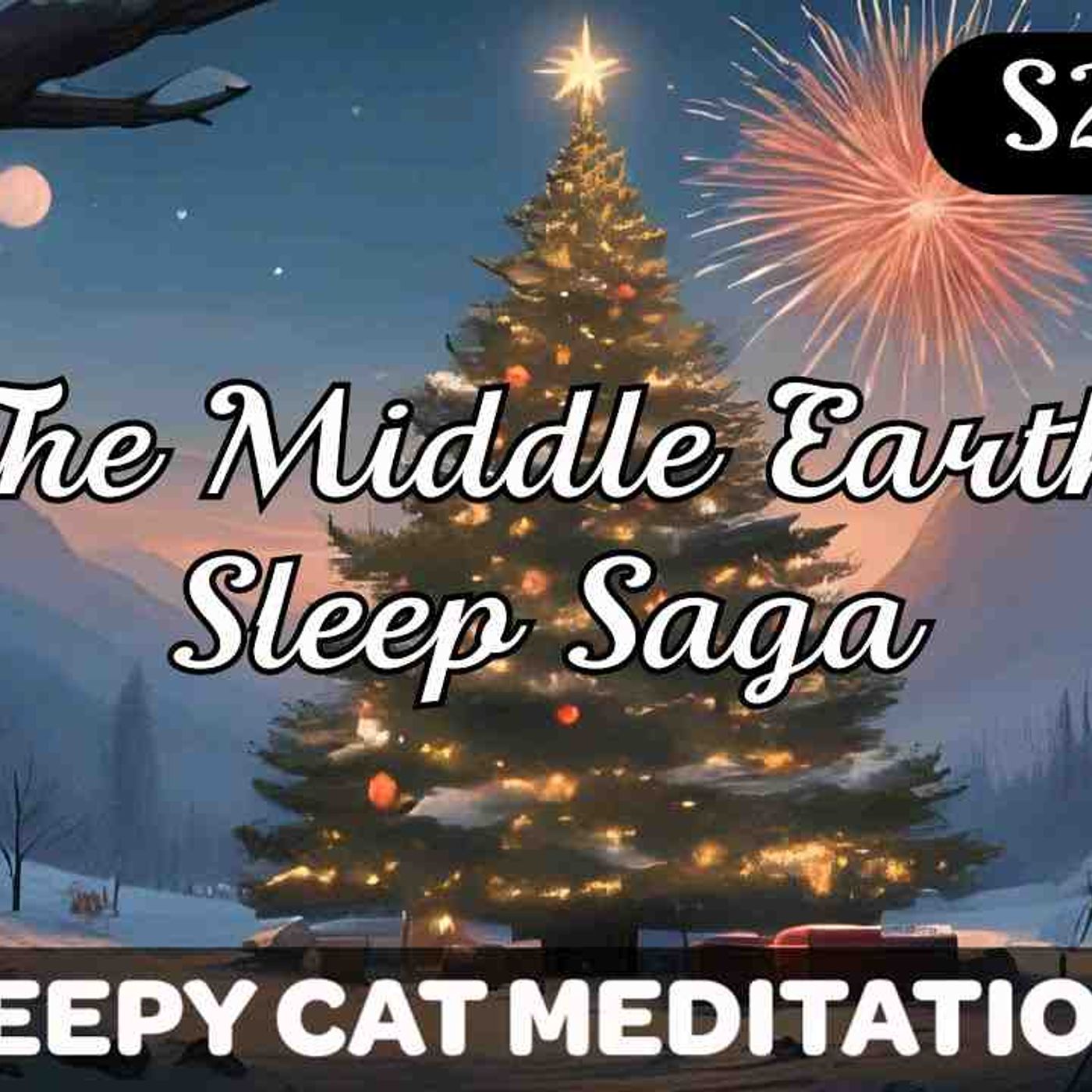 _Christmas Mischief _ Gandalf_s Fireworks_ - The Middle Earth Sleep Saga (Season 2 Episode 11)(MP3_160K) episode artwork