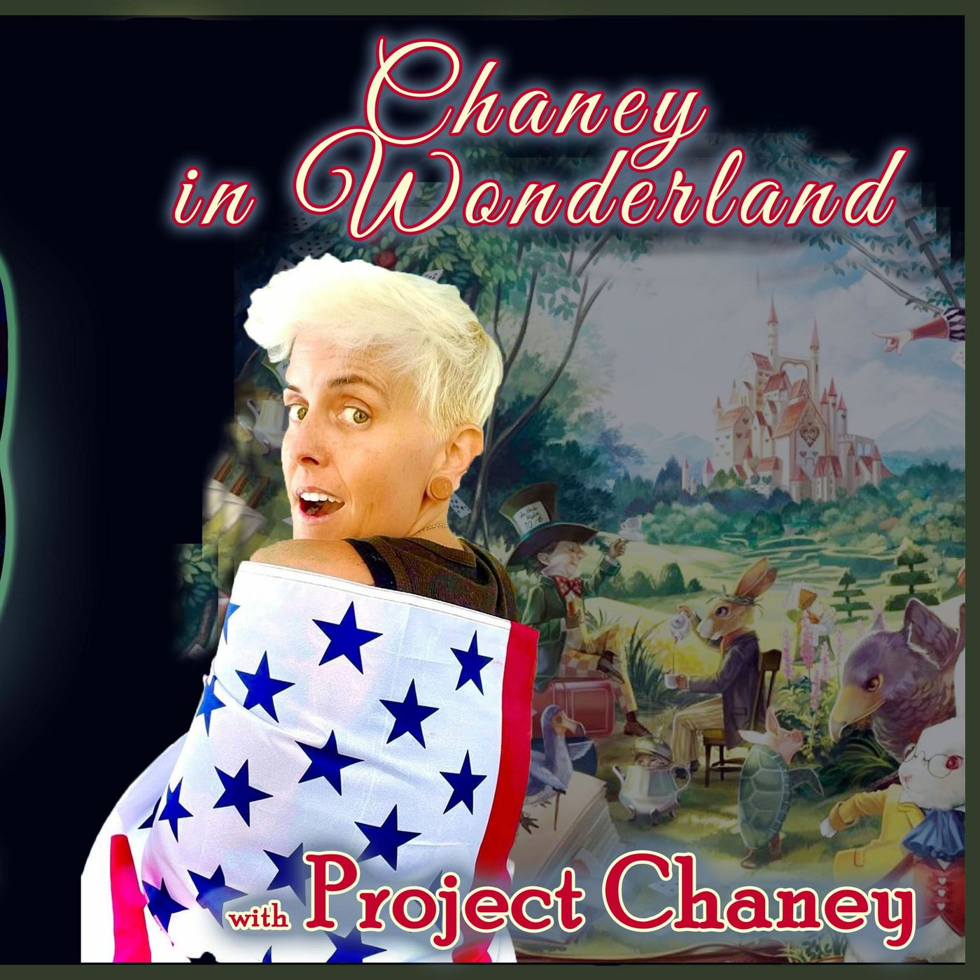Chaney In Wonderland with Project Chaney