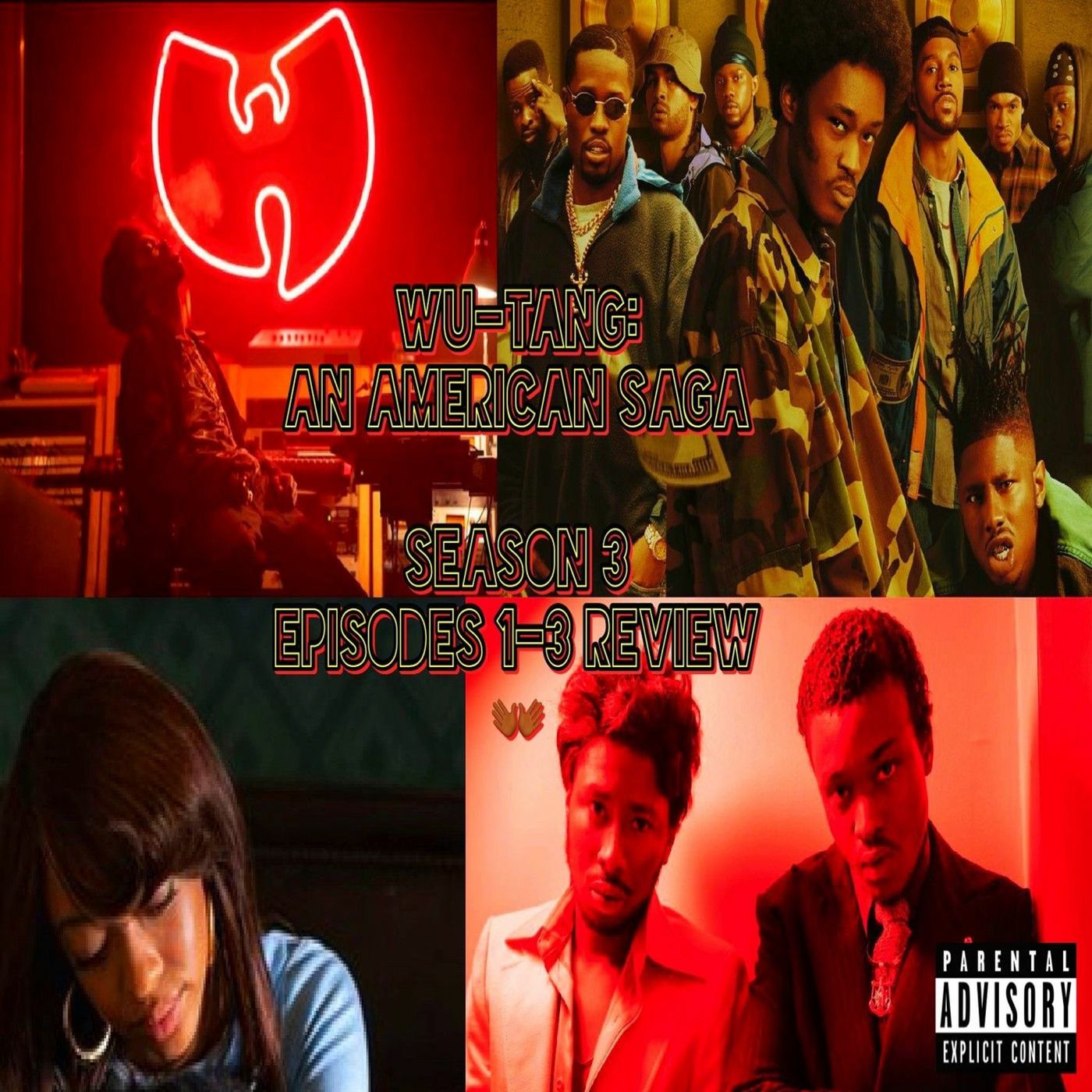 Wu Tang Season 3 Ep 1 - 3 Review episode artwork