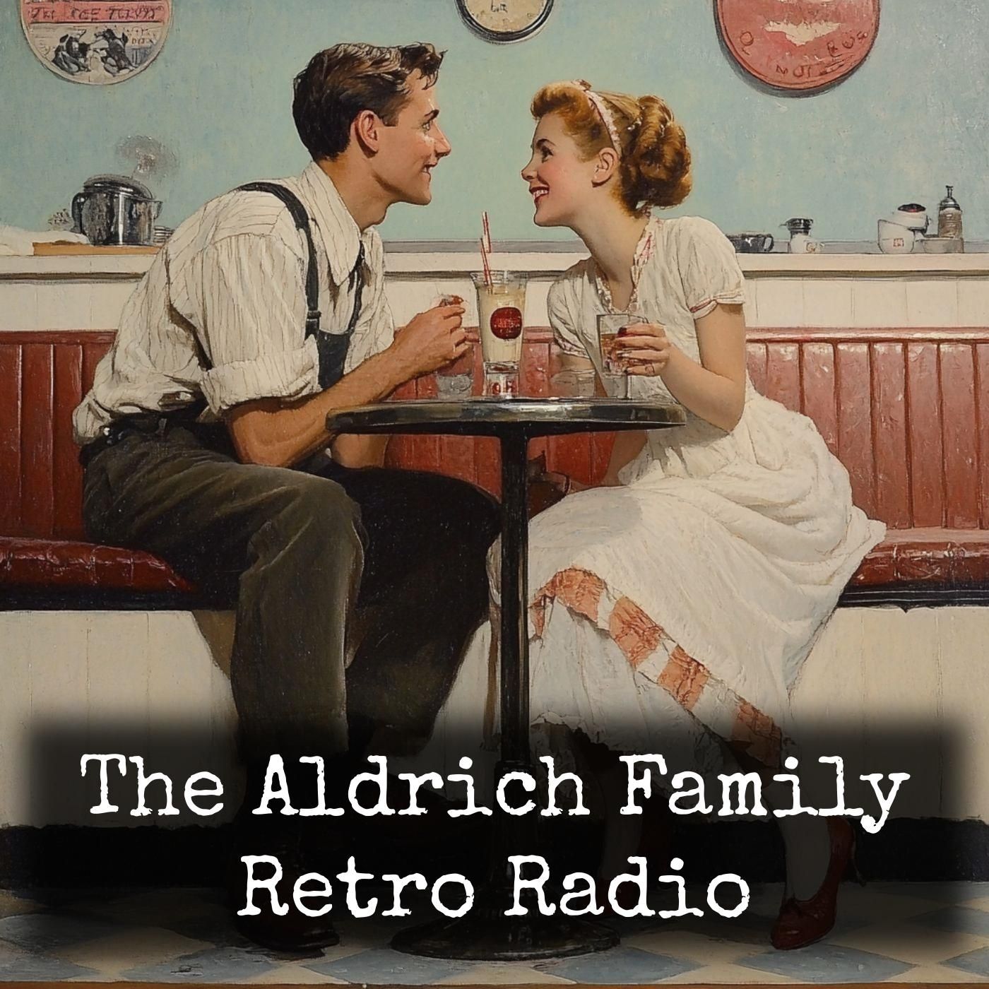 The Aldrich Family - Retro Radio