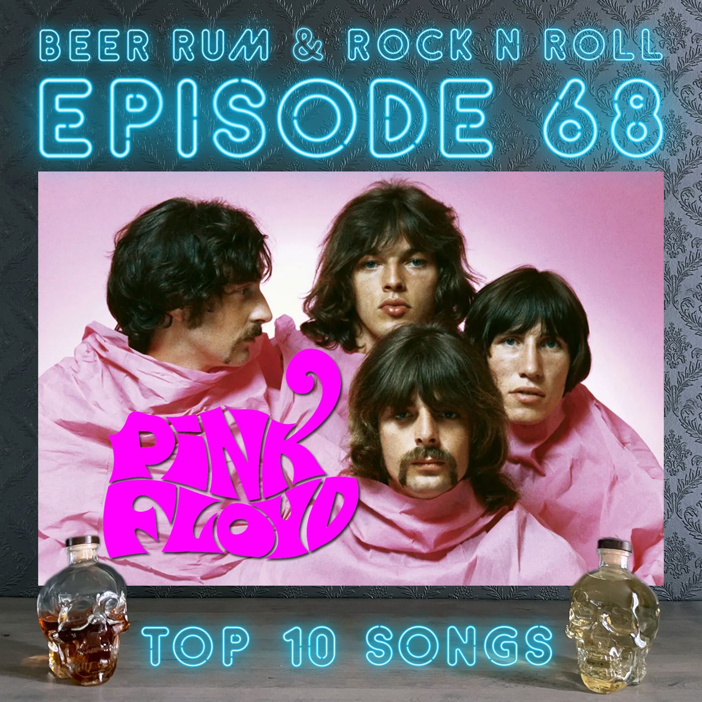 Episode 68 (TOP 10 PINK FLOYD SONGS WITH CO-HOST BRIAN McCULLAUGH)