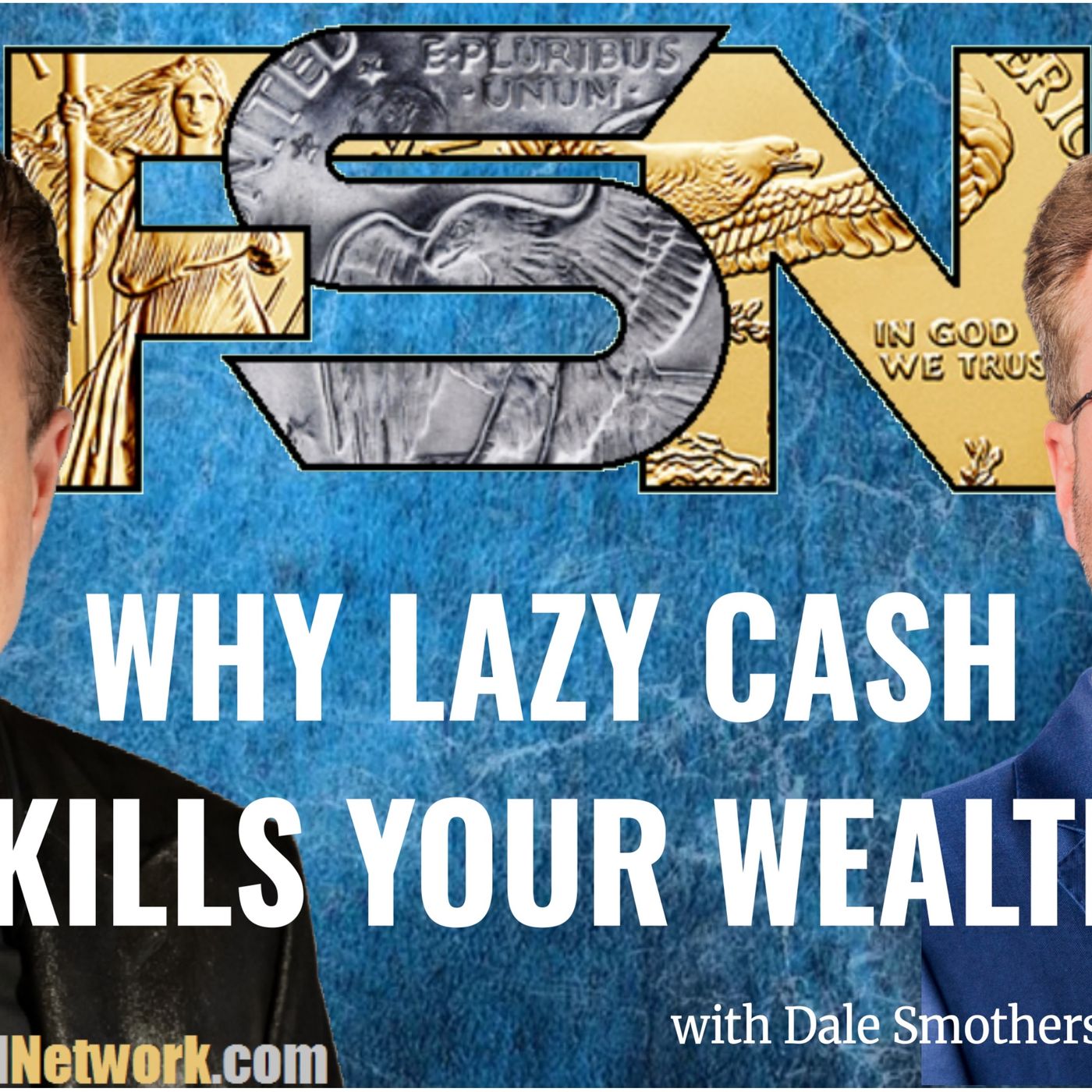 Why Lazy Cash Kills Your Wealth - Dale Smothers #6430