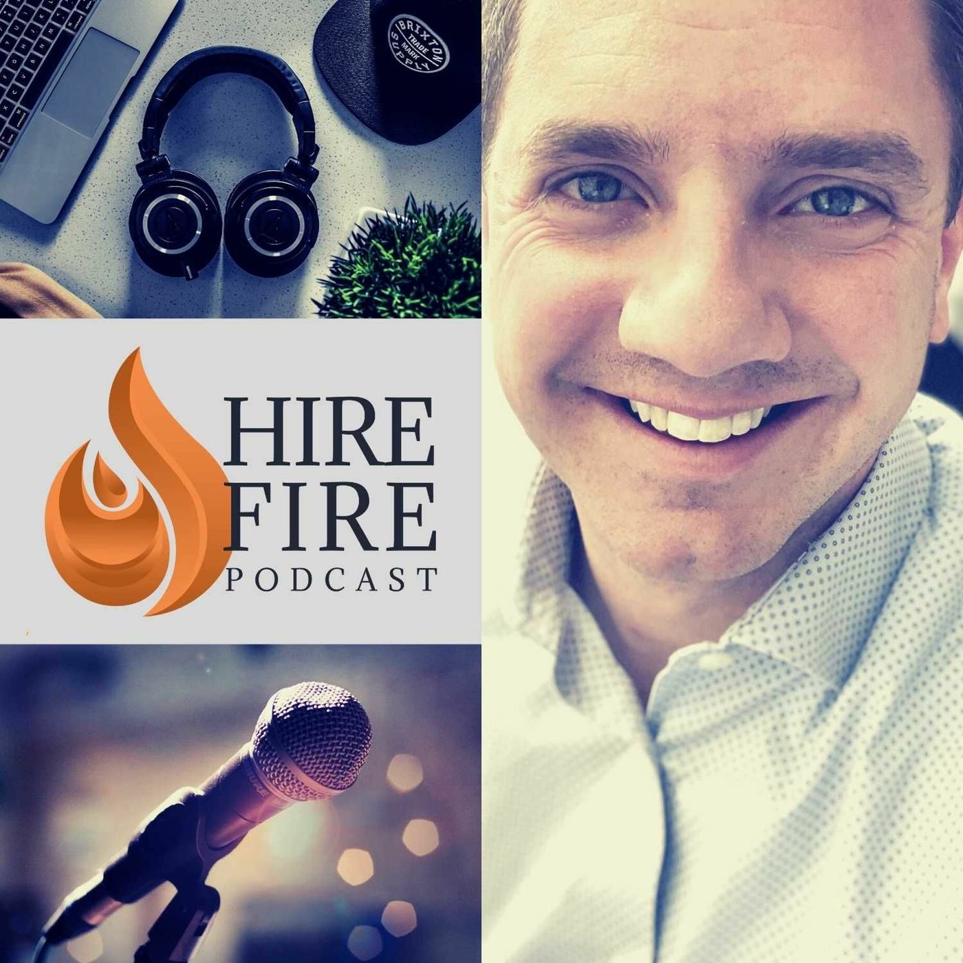 The \'Hire & Fire\' Podcast