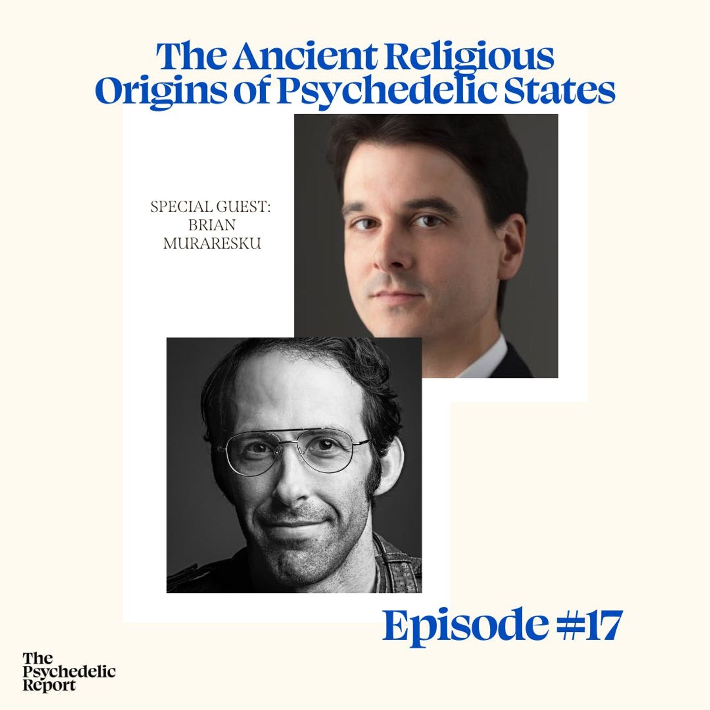 The Ancient Religious Origins of Psychedelic States with Brian Muraresku