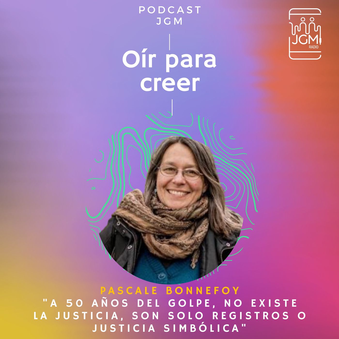 Pascale Bonnefoy: "A 50 años del Golpe, no existe la justicia, son solo registros o justicia simbólica" episode artwork