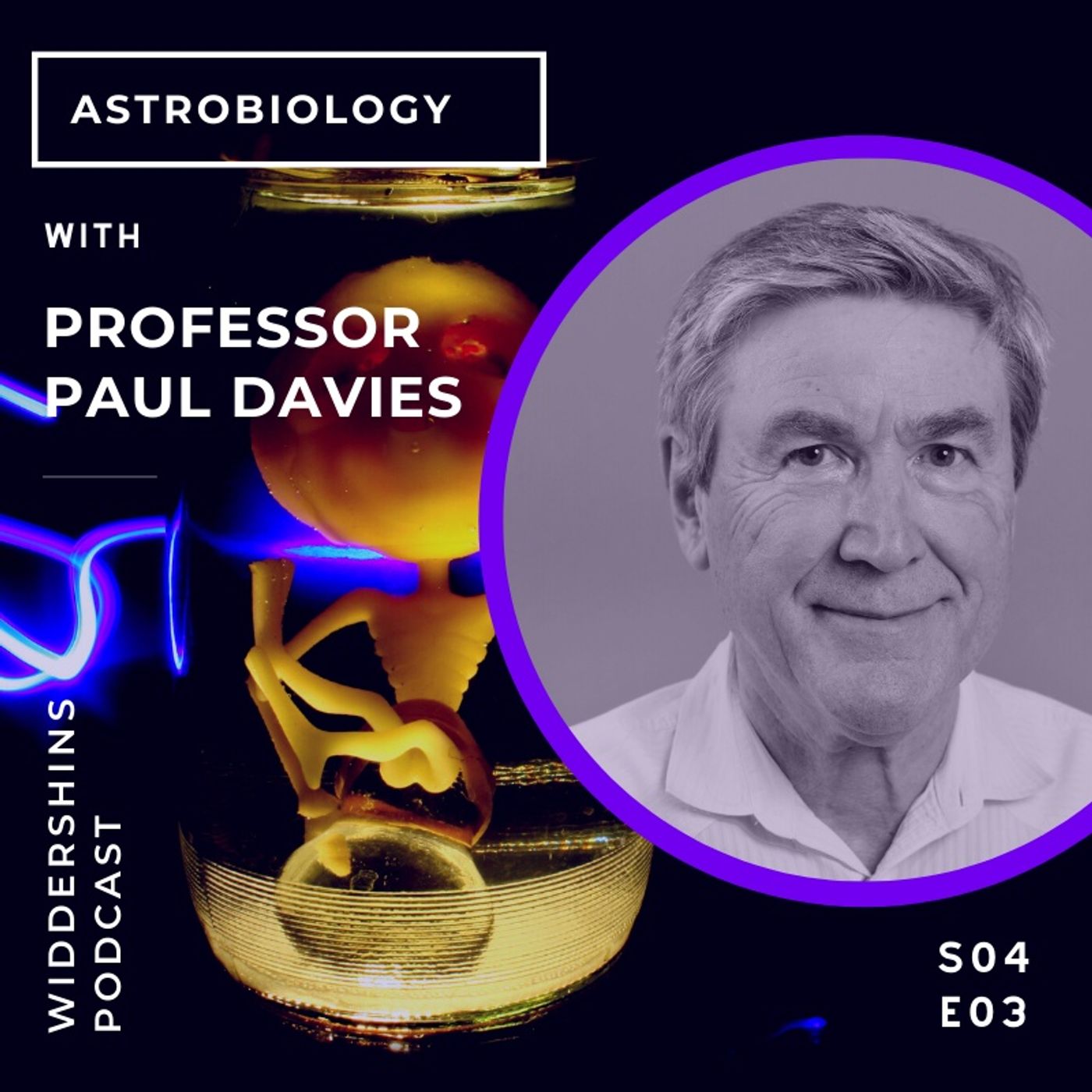 S04E03 - Astrobiology with Professor Paul Davies
