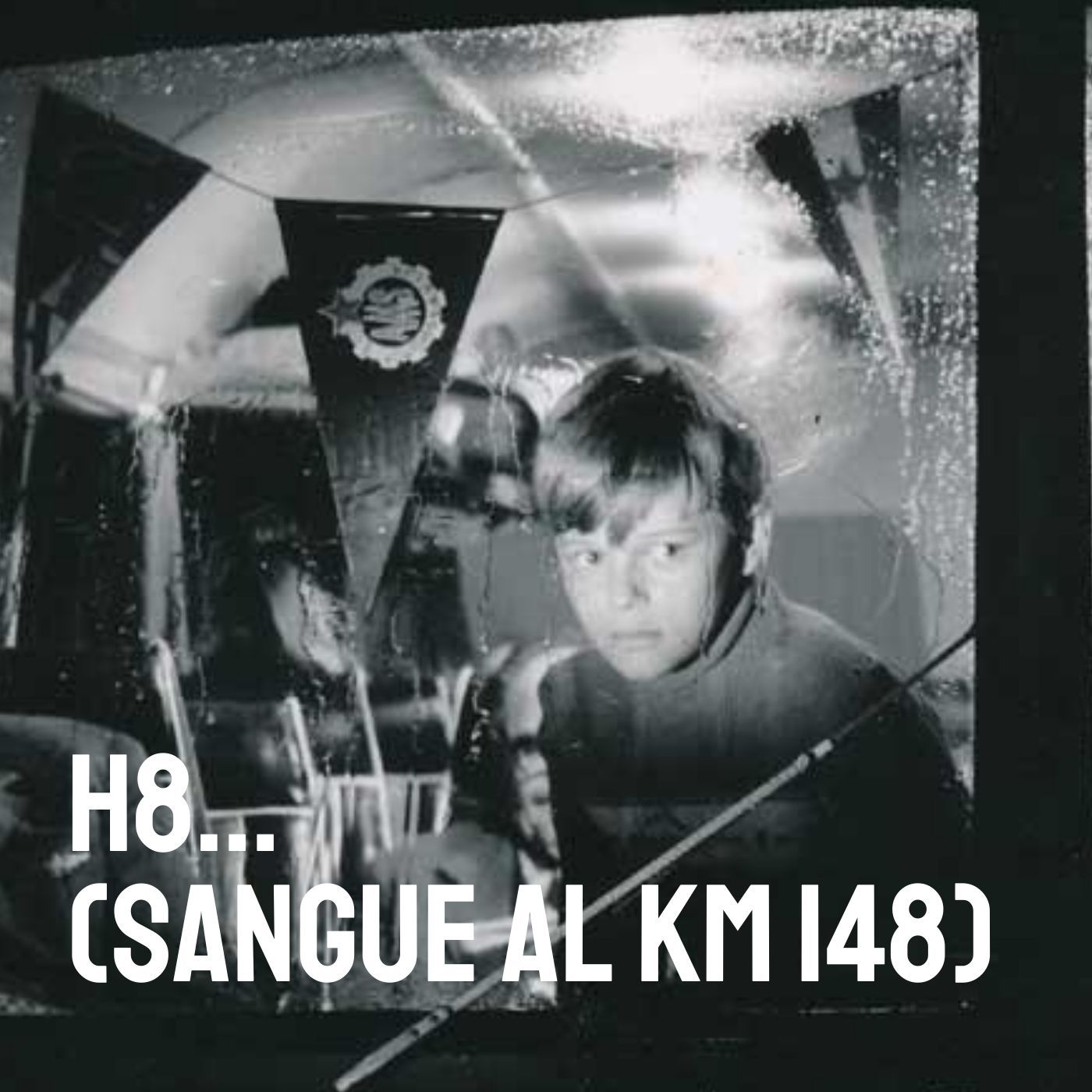 H8... (Sangue al km 148) H8... (Sangue al km 148)